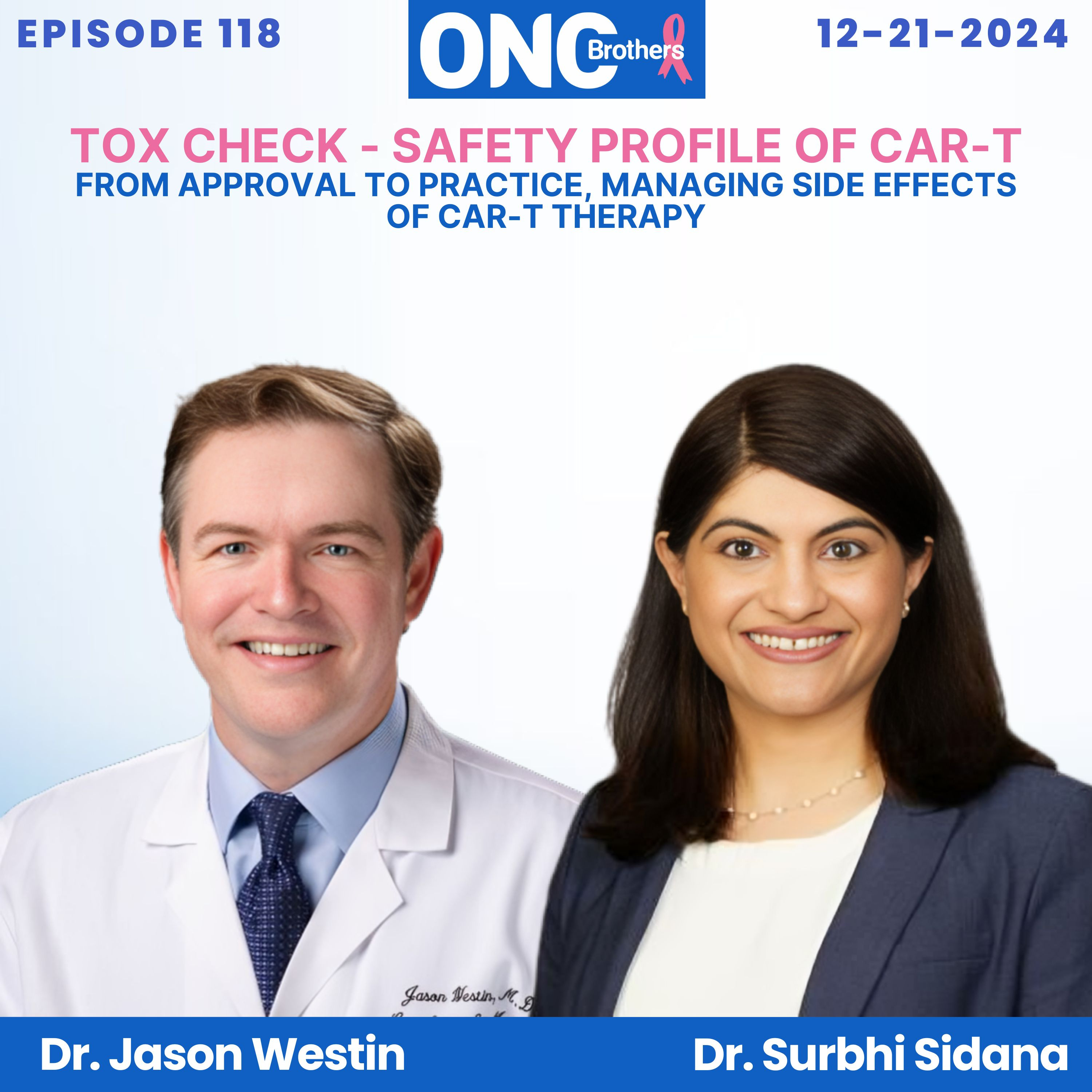 CAR-T Toxicity Check: From Approval to Practice, Managing Side Effects of CAR-T Therapy episode artwork
