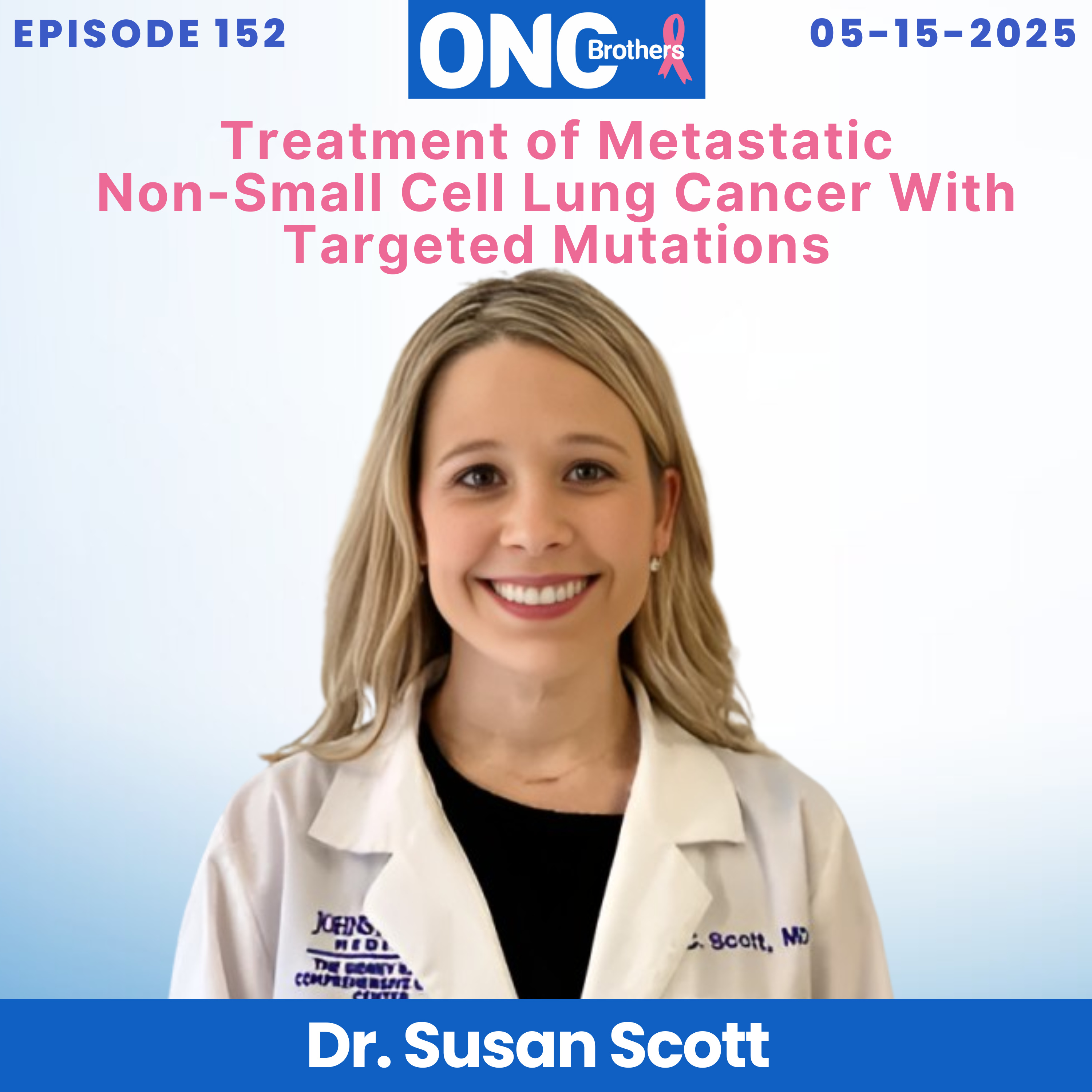 Treatment of Metastatic Non-Small Cell Lung Cancer With Targeted Mutations episode artwork