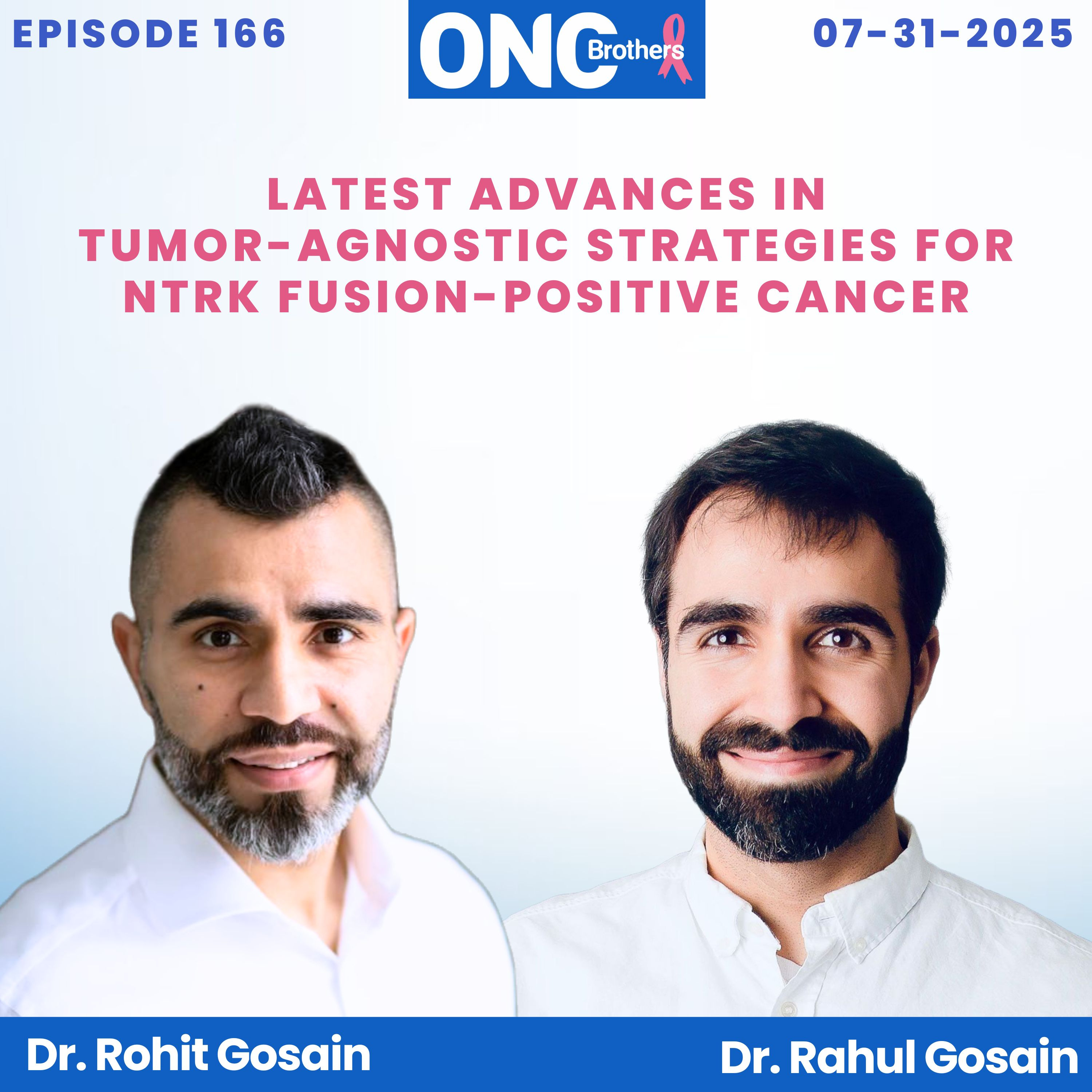 Latest Advances in Tumor-Agnostic Strategies for NTRK Fusion-Positive Cancer episode artwork