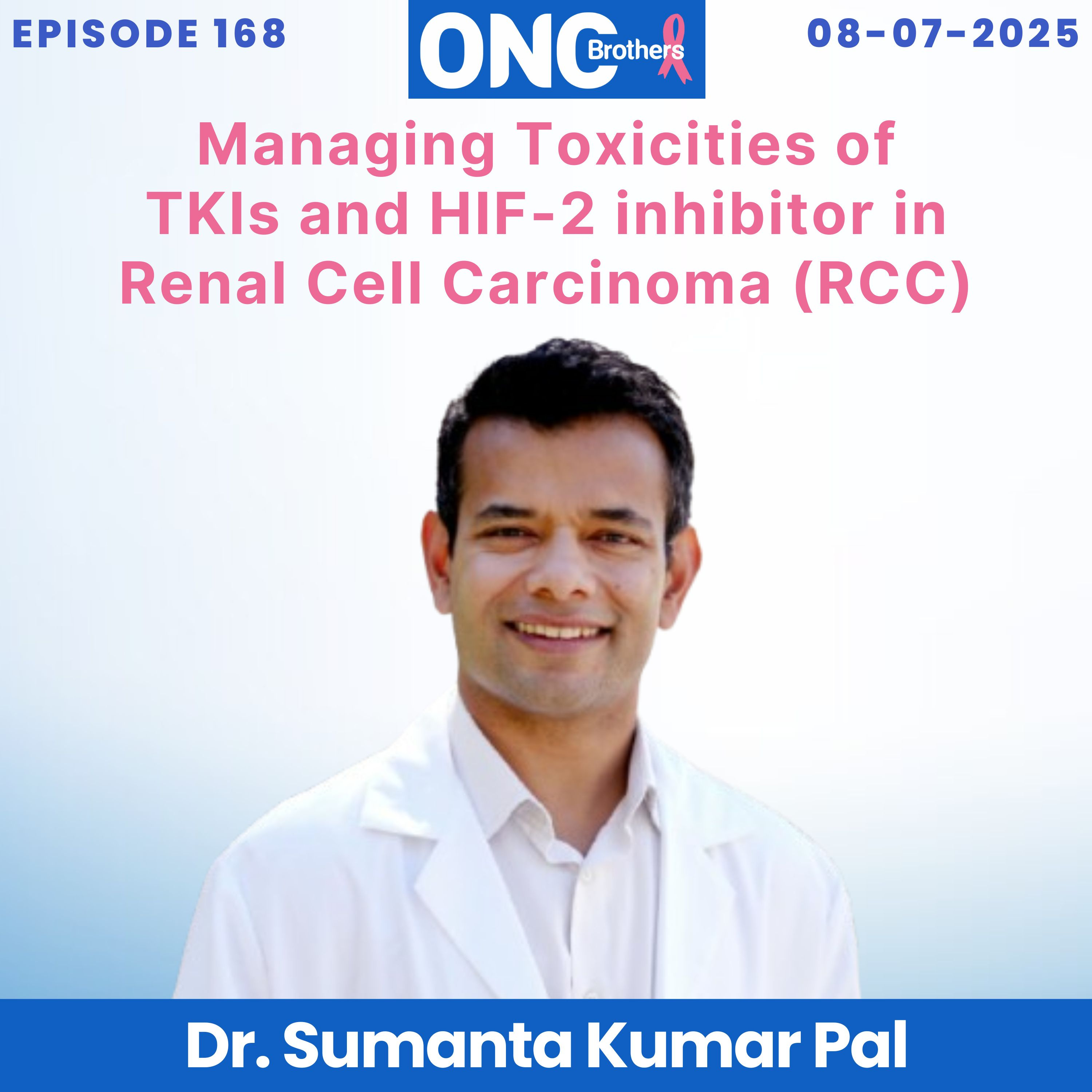 Managing Toxicities of TKIs and HIF-2 inhibitor in Renal Cell Carcinoma (RCC) episode artwork