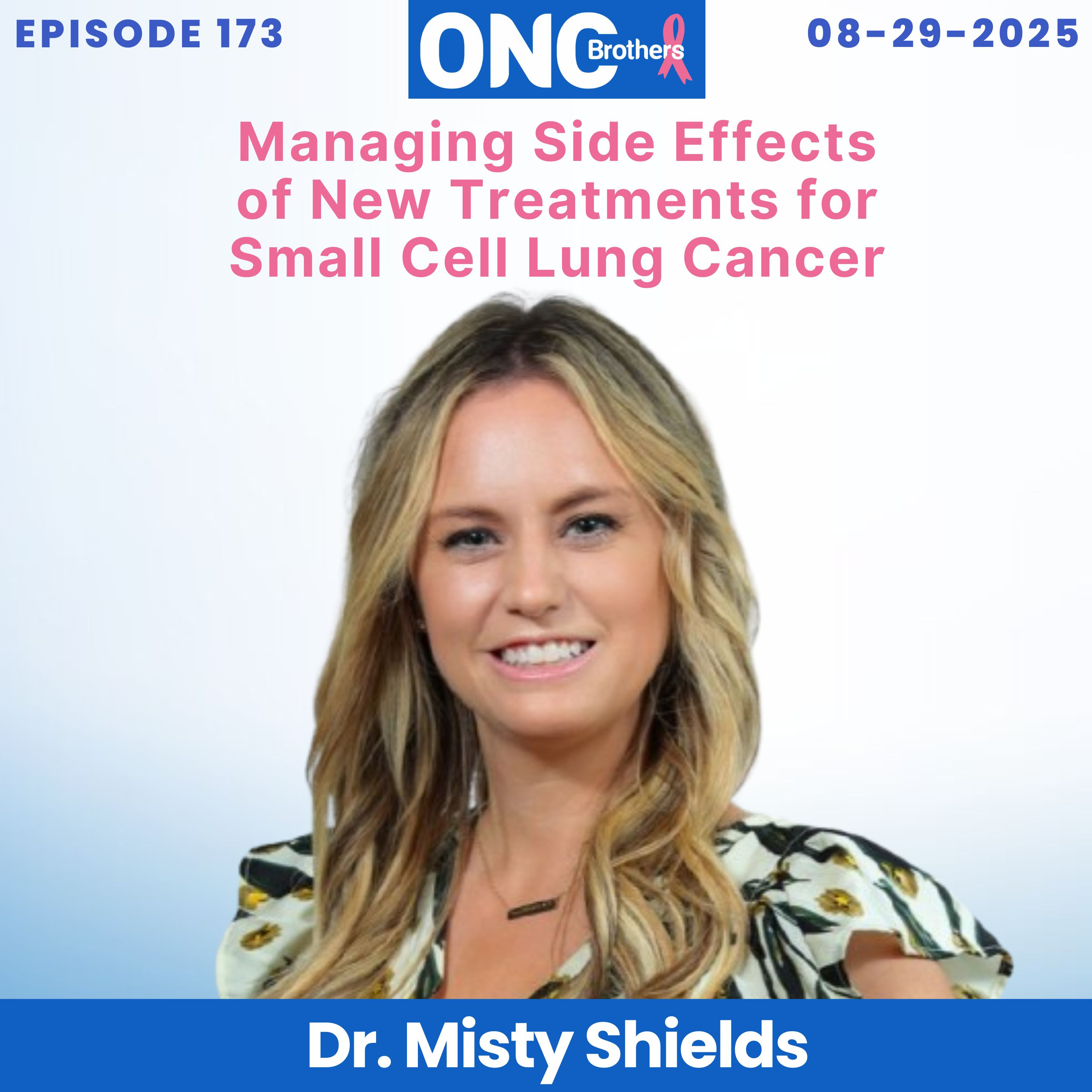 Managing Side Effects of New Treatments for Small Cell Lung Cancer episode artwork