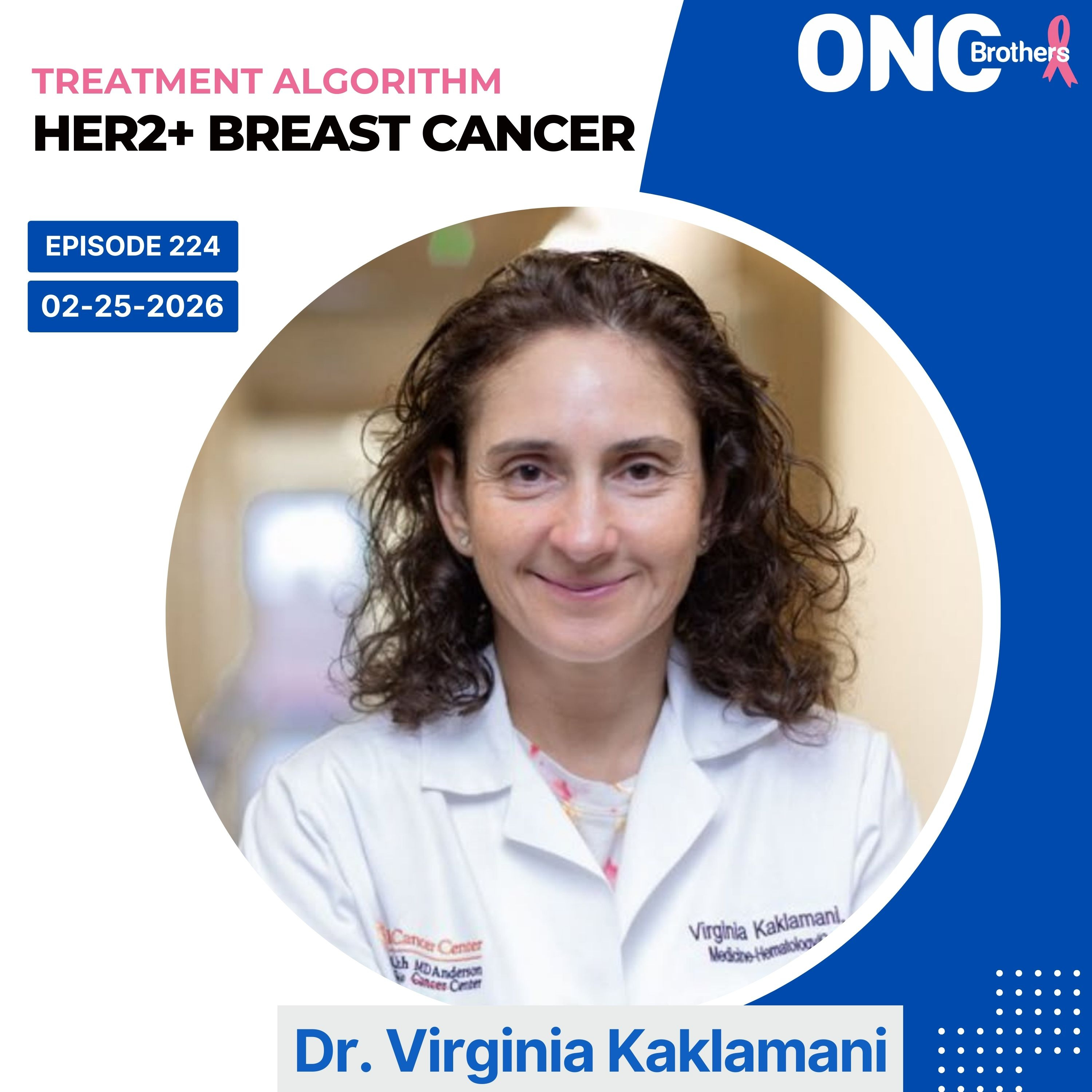HER2+ Breast Cancer Treatment Algorithm: Dr. Virginia Kaklamani episode artwork