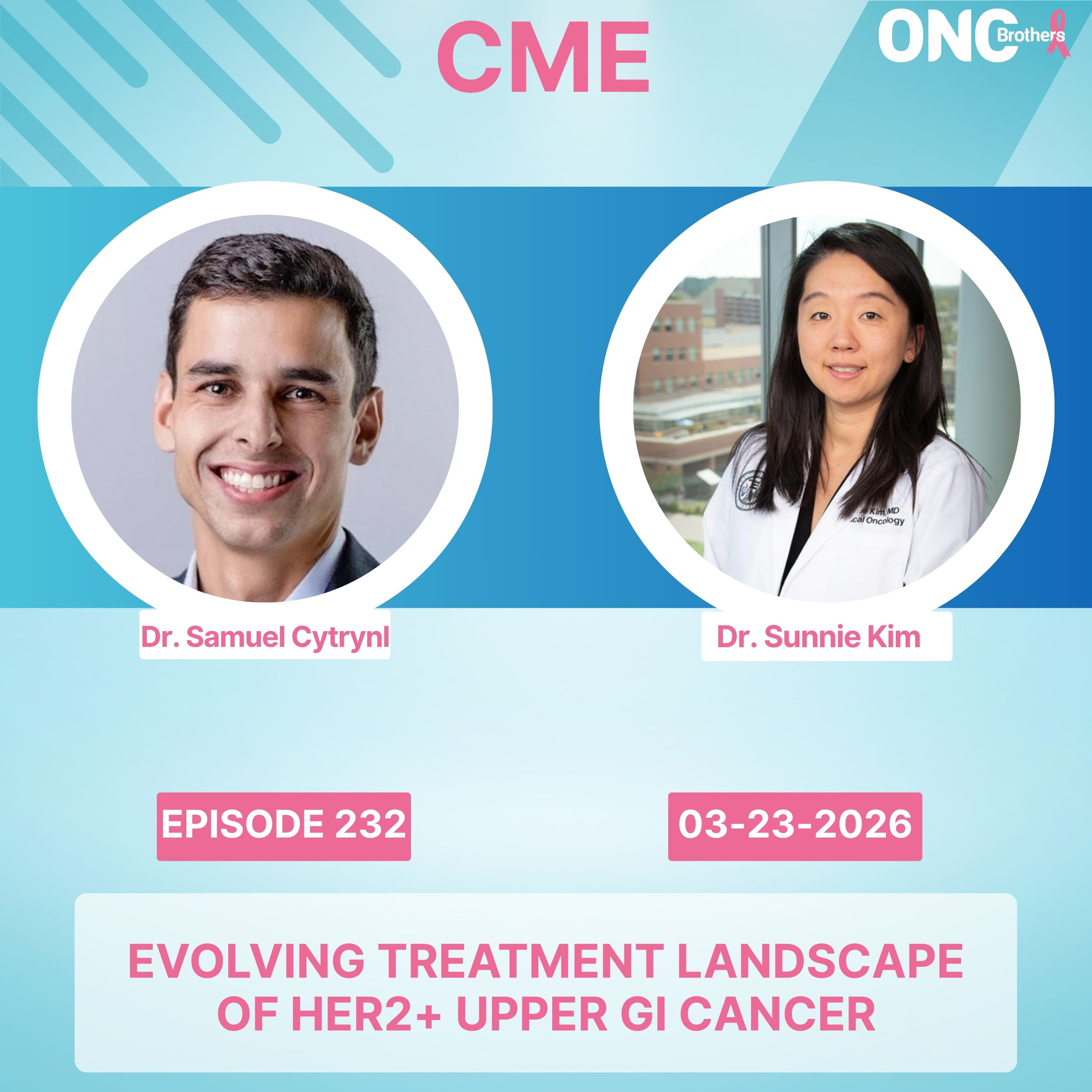 Evolving Treatment Landscape of HER2+ Upper GI Cancer episode artwork
