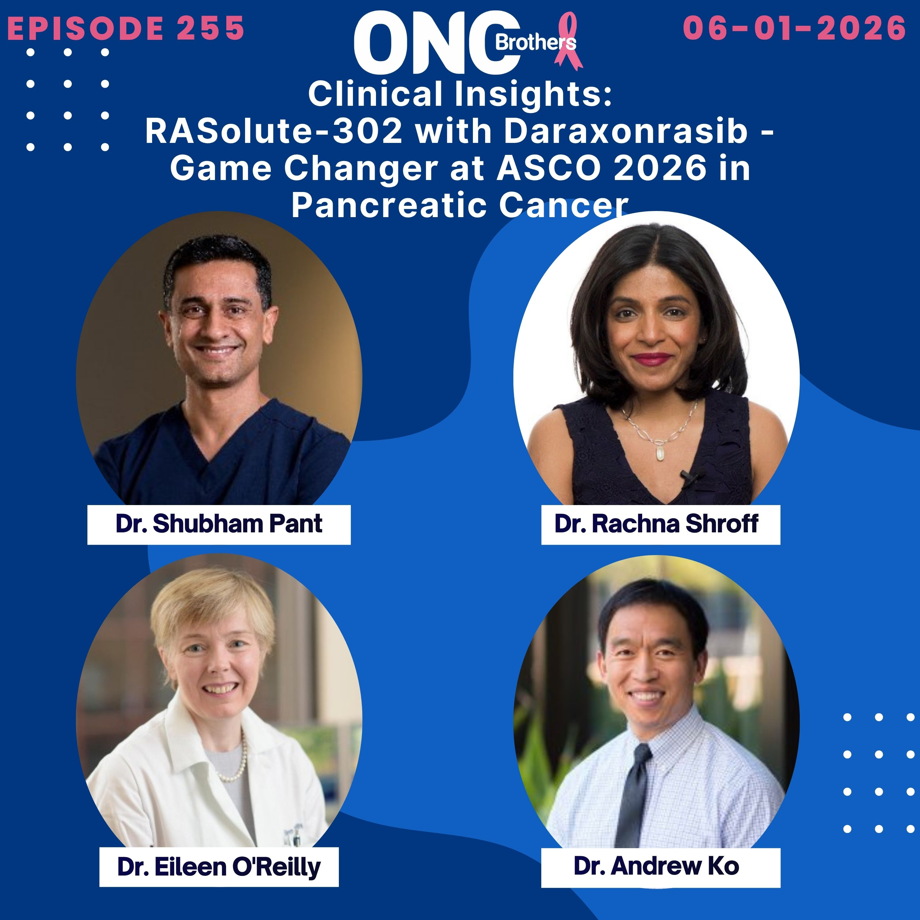 RASolute-302 with Daraxonrasib - Game Changer at ASCO 2026 in Pancreatic Cancer episode artwork