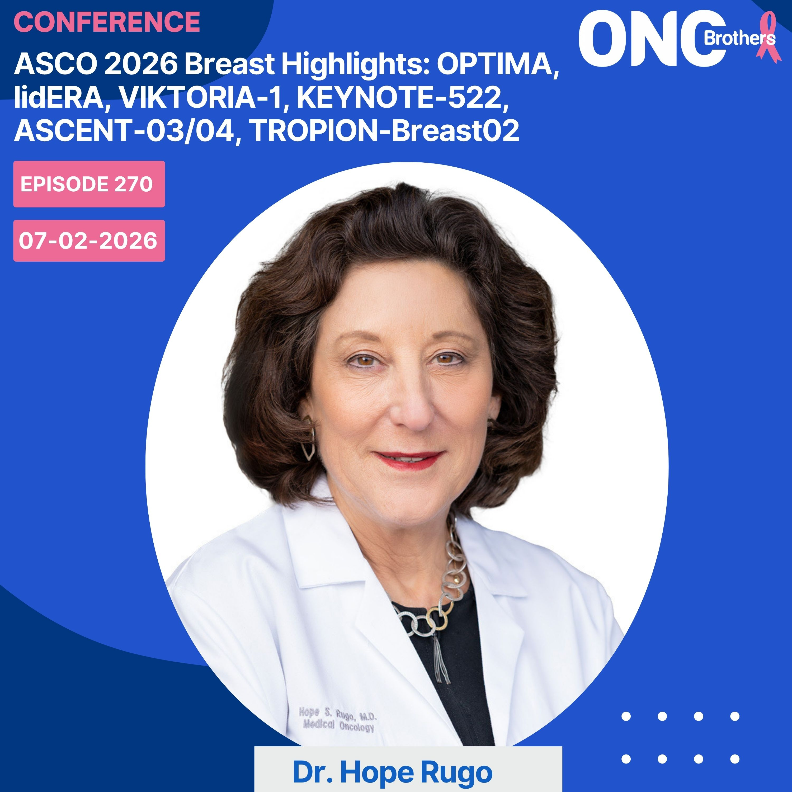 ASCO 2026 Breast Highlights: OPTIMA, lidERA, VIKTORIA-1, KEYNOTE-522, ASCENT-03/04, TROPION-Breast02 episode artwork