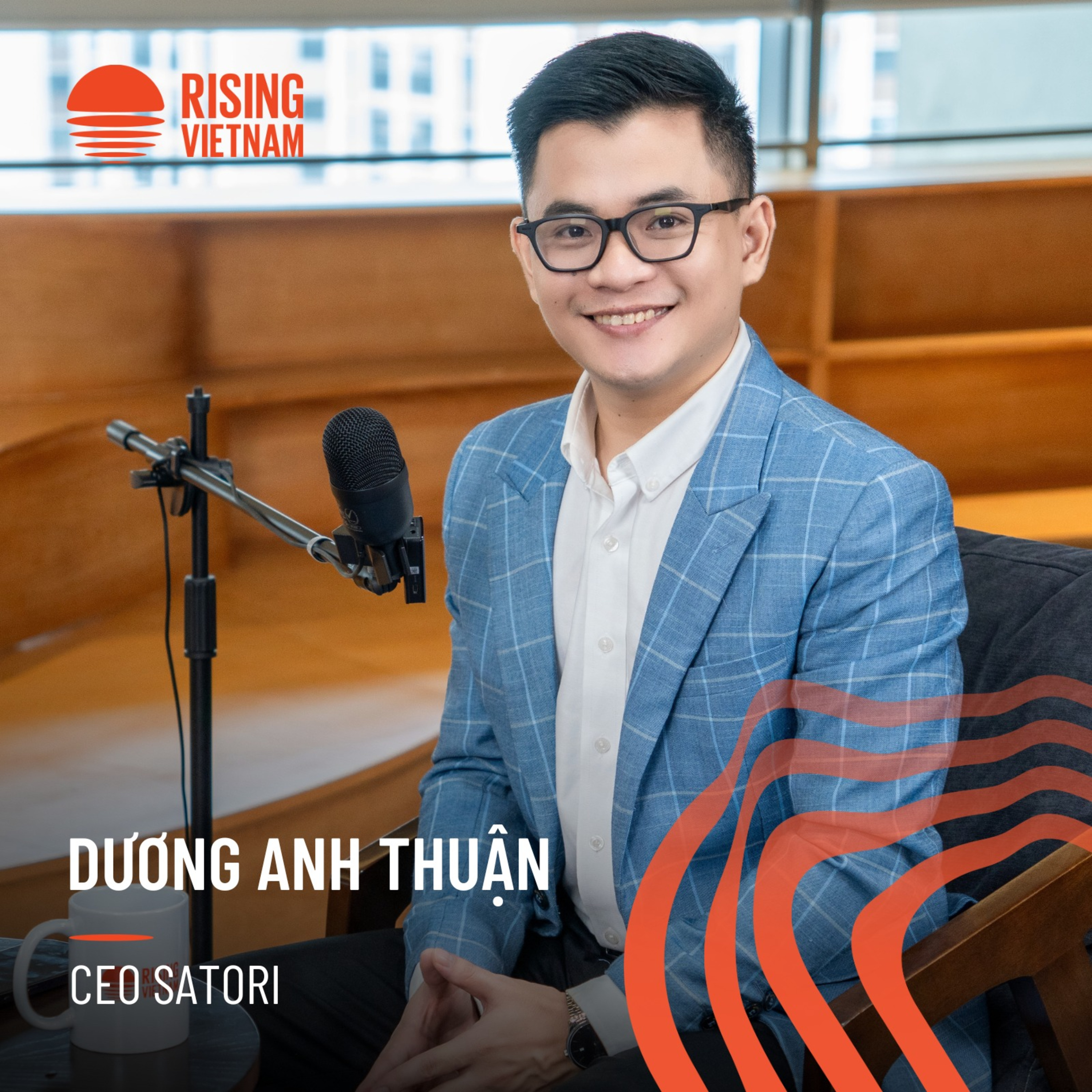 Ngành FMCG: Chiến lược gia tăng sự trung thành của khách hàng - Dương Anh Thuận, CEO SATORI | Chapter 0 EP 83 episode artwork