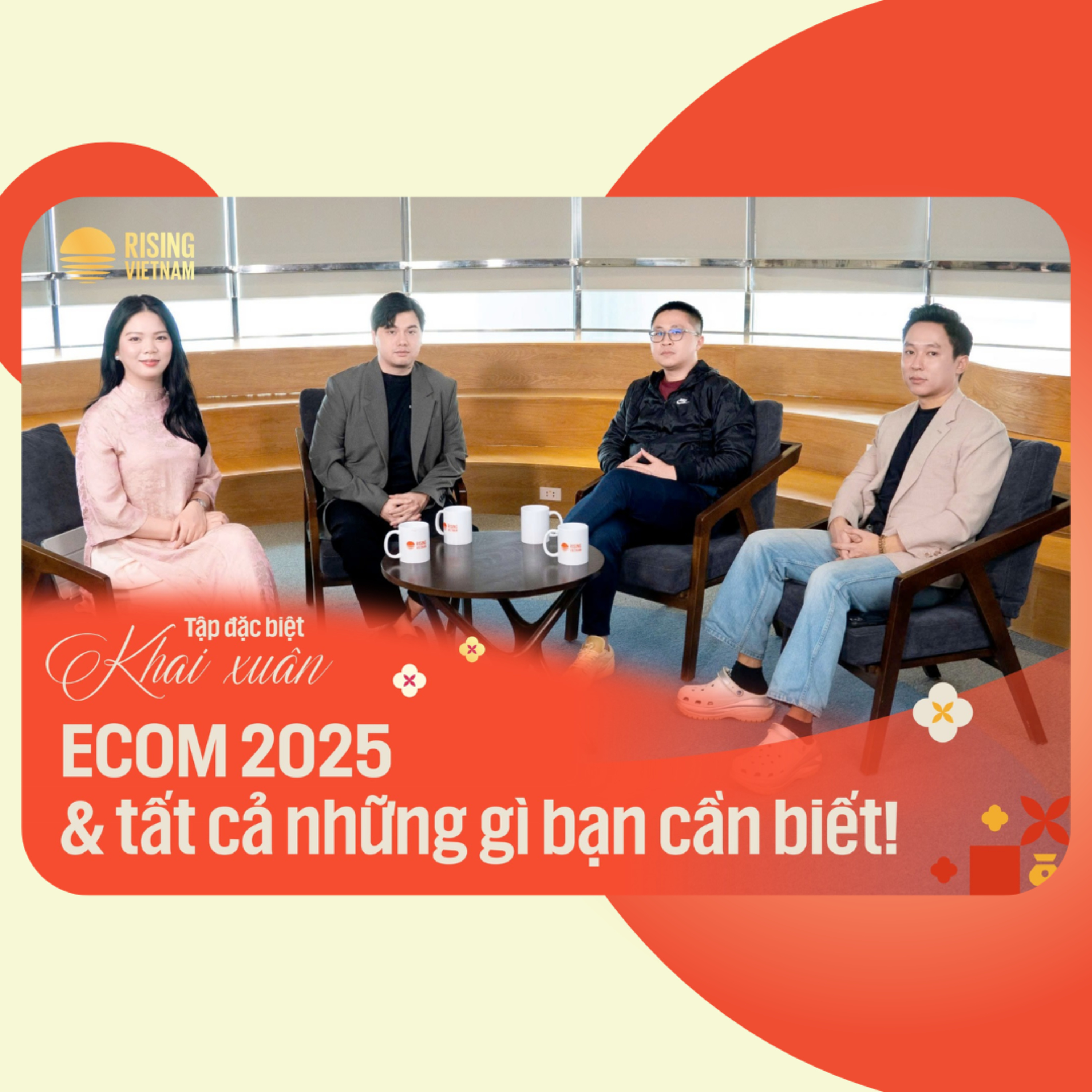 ECOM 2025 & TẤT CẢ NHỮNG GÌ BẠN CẦN BIẾT | CHAPTER 0 TẬP ĐẶC BIỆT episode artwork