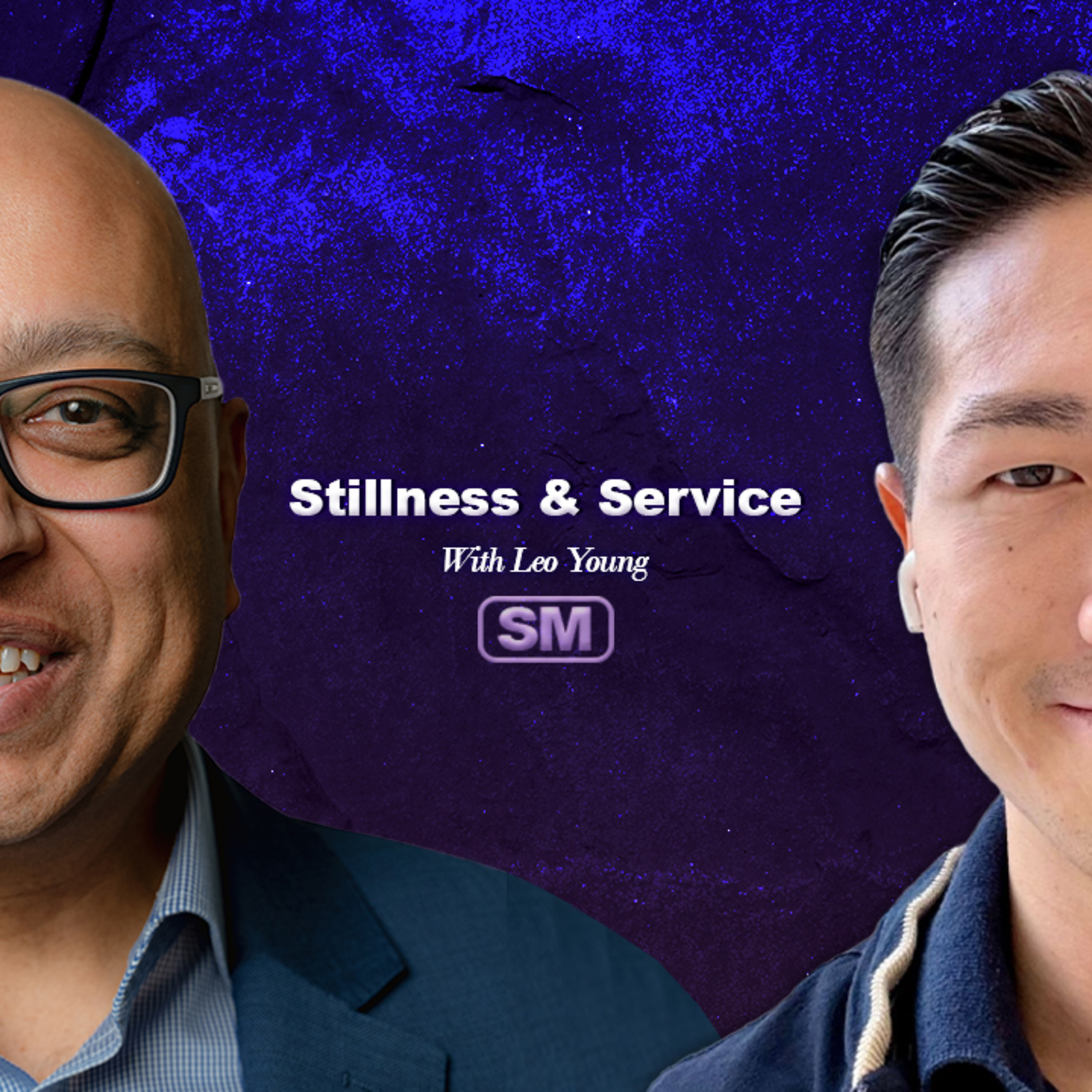 Stillness & Service with Leo Young episode artwork