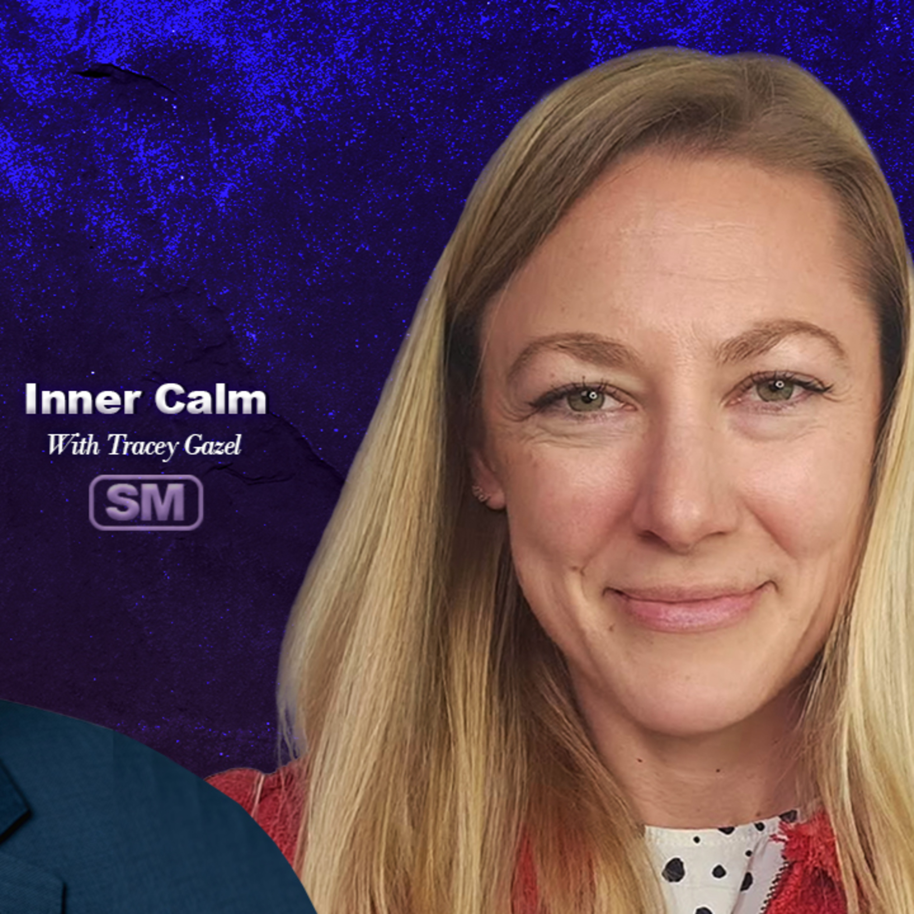 The Neuroscience of Success: Accessing Your Inner Calm Centre with Tracey Gazel episode artwork