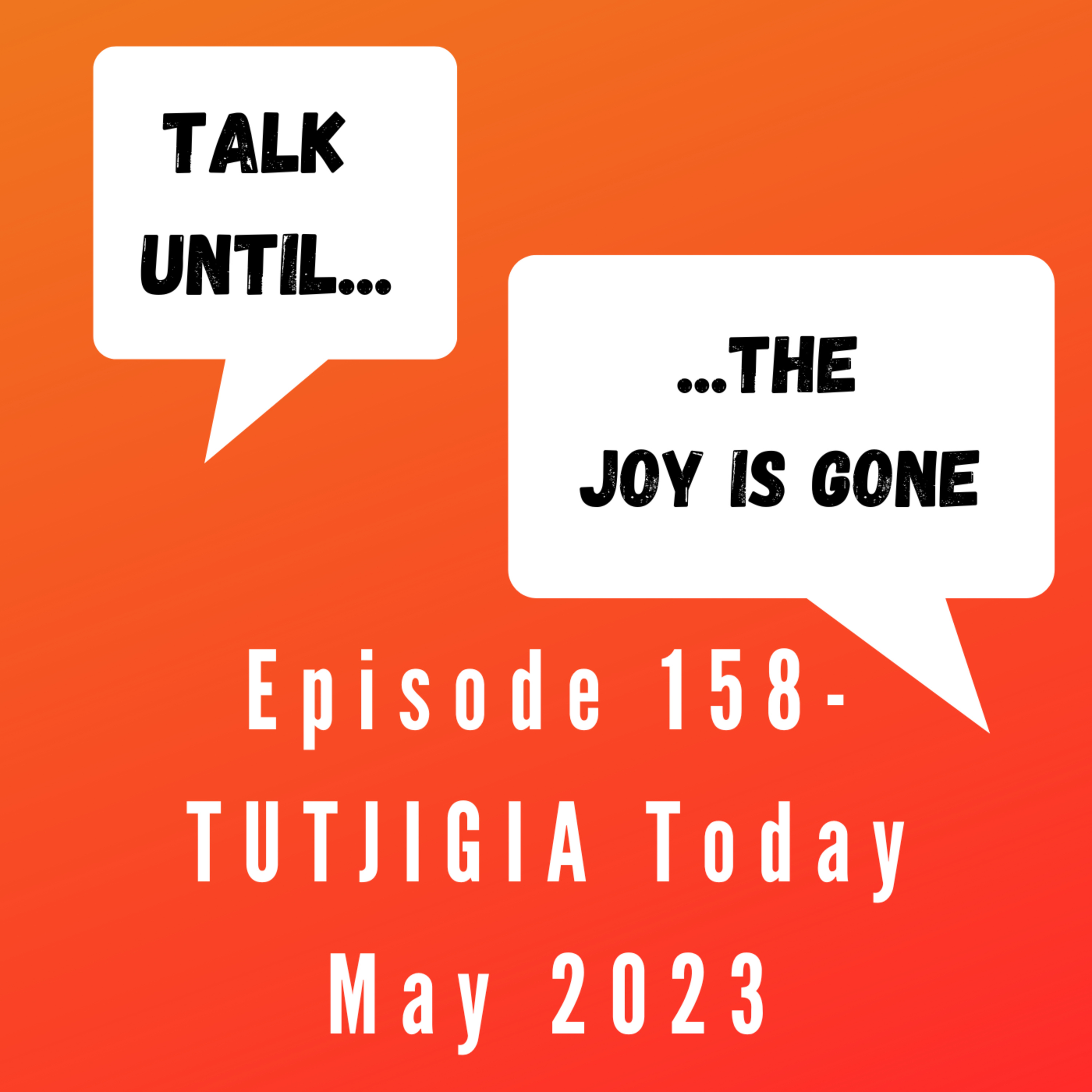 Talk Until The Joy is Gone
