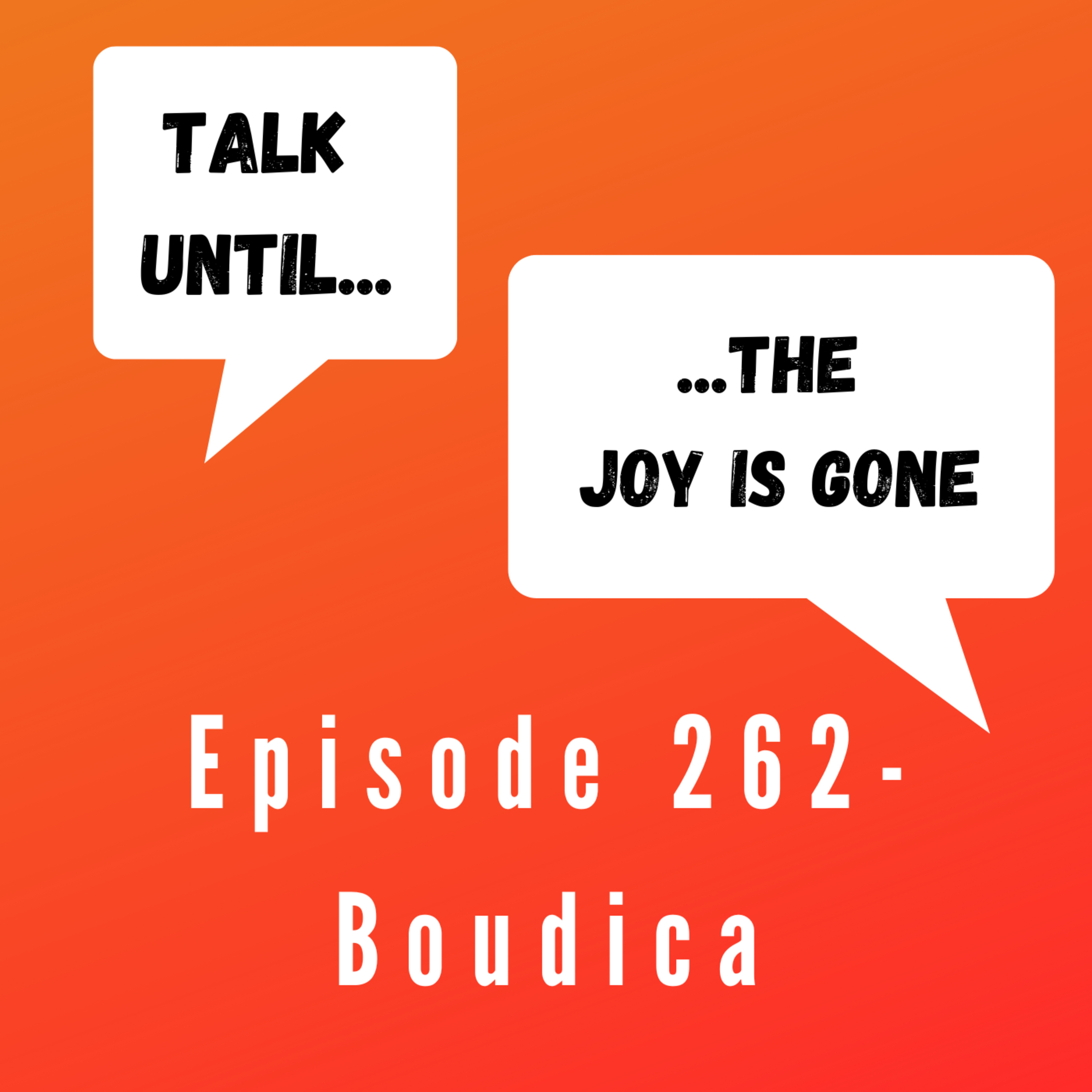 Episode 262 - Boudica episode artwork