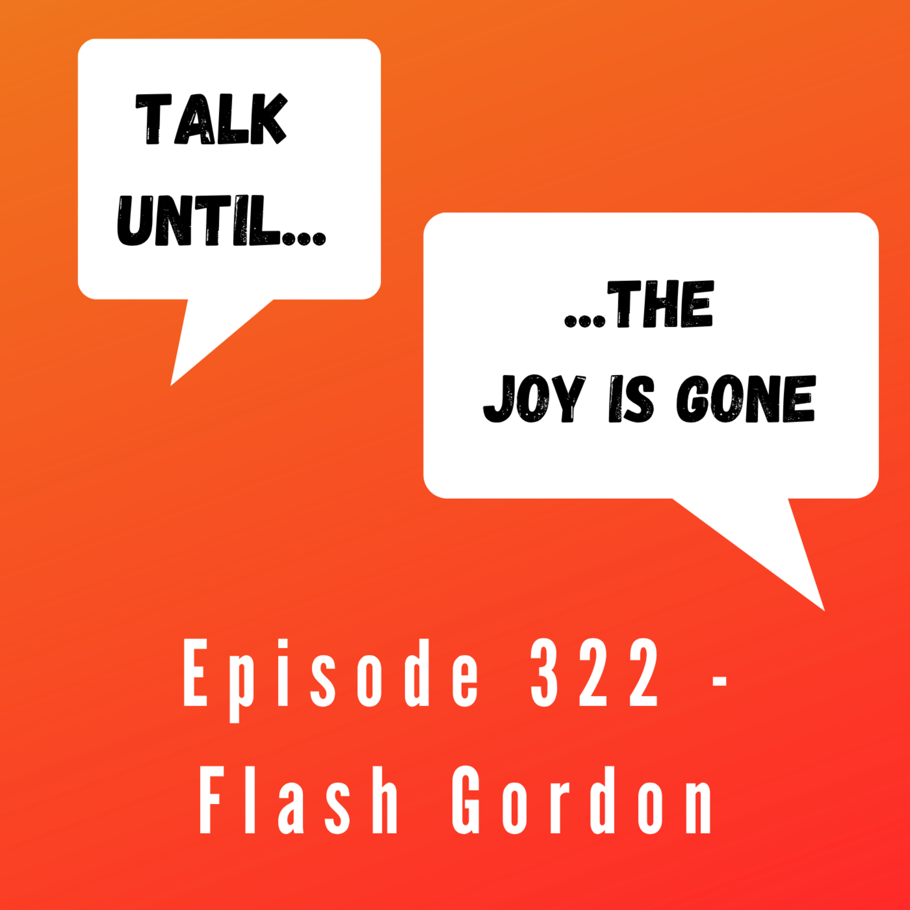 Episode 322 - Flash Gordon episode artwork