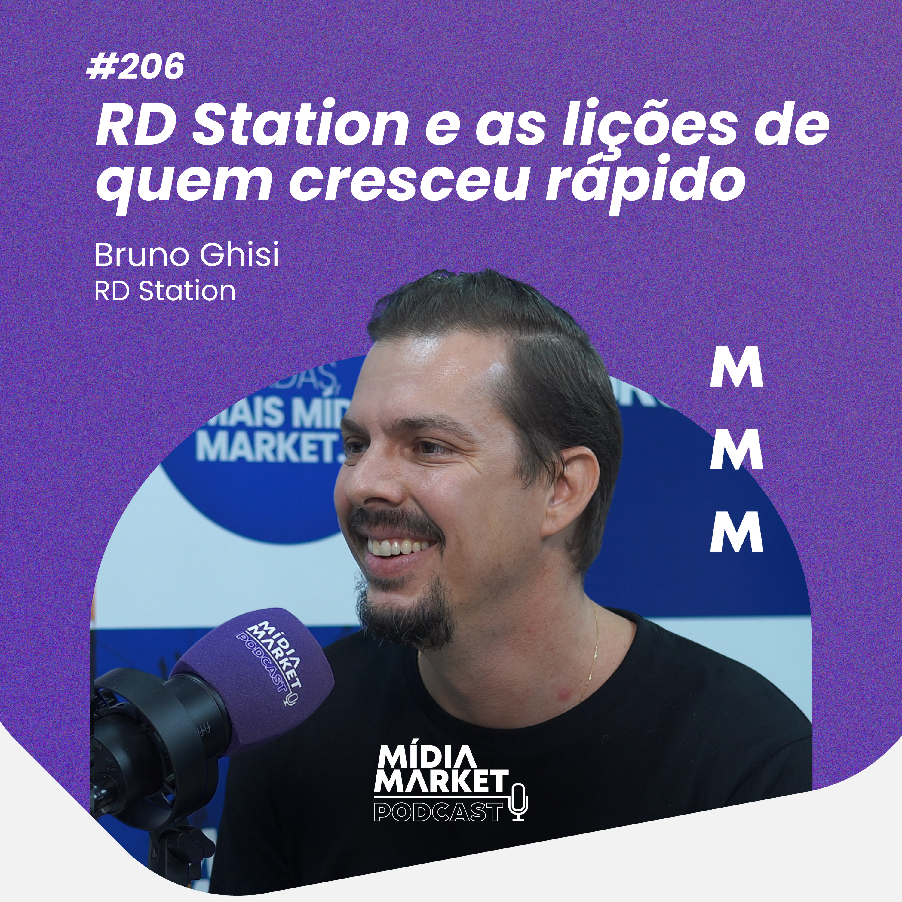 #206 RD Station e a lições de quem cresceu rápido com Bruno Ghisi da RD Station
