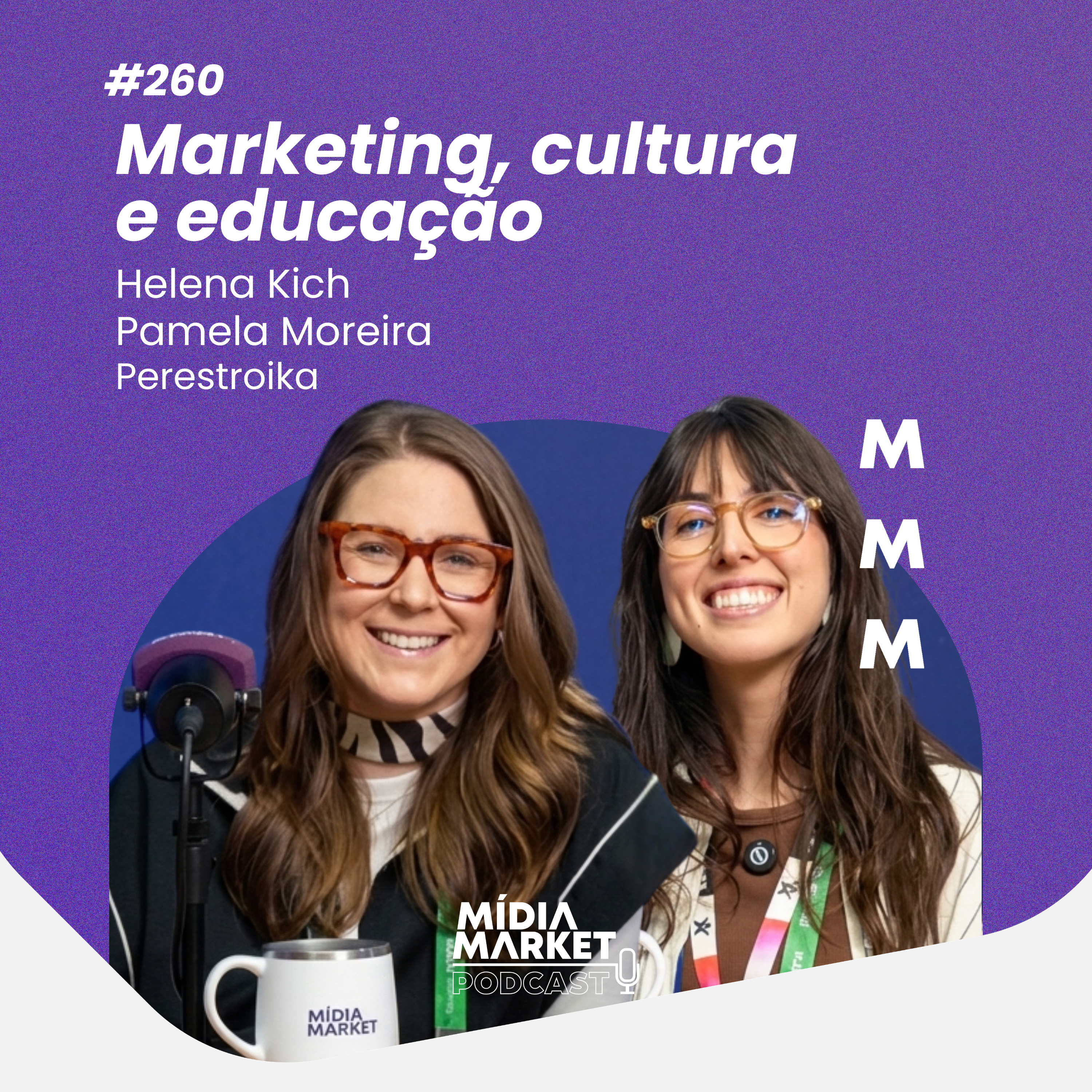 #260 Marketing, cultura e educação com Perestroika episode artwork