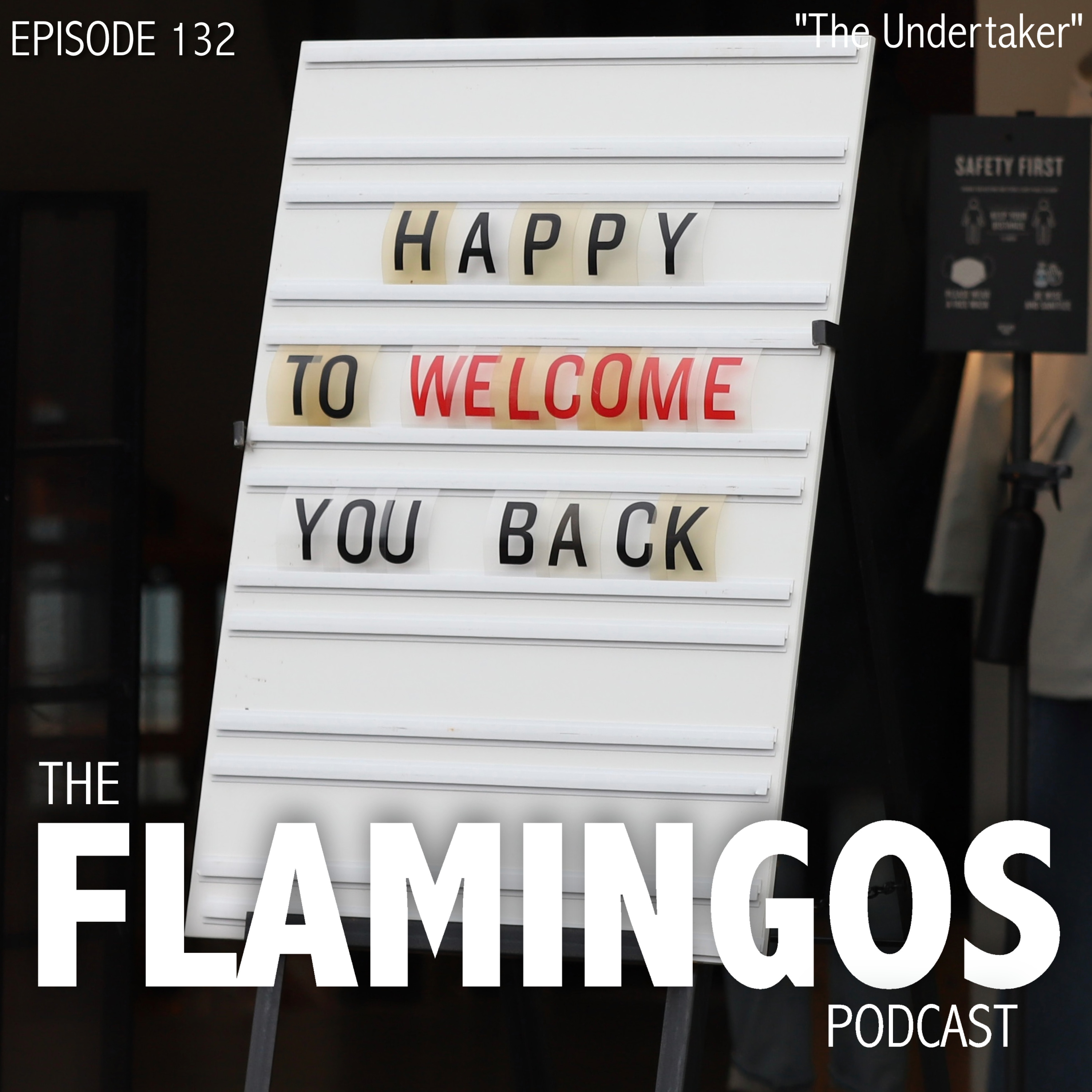 Episode 132 | "The Undertaker"