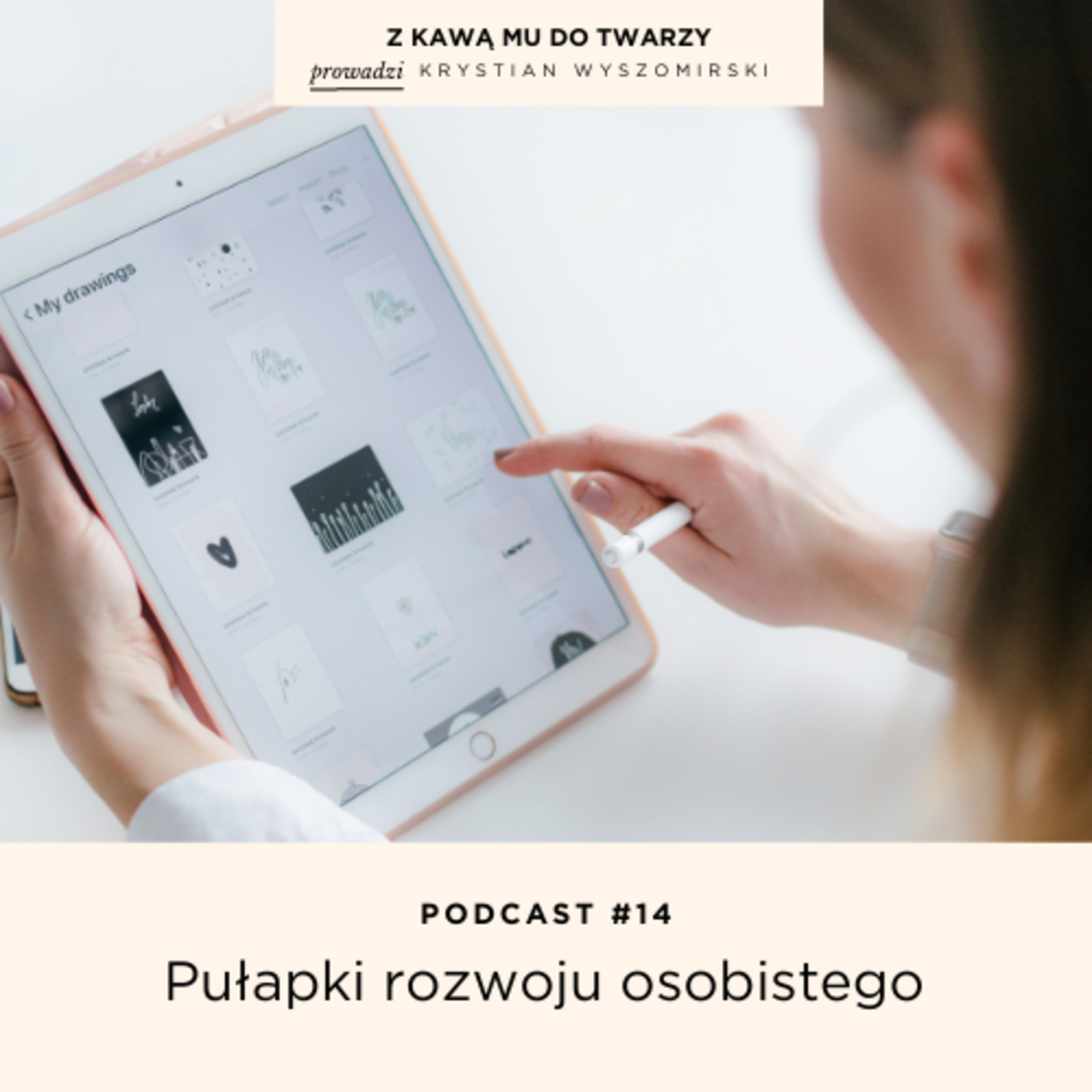 #14 - Pułapki rozwoju osobistego