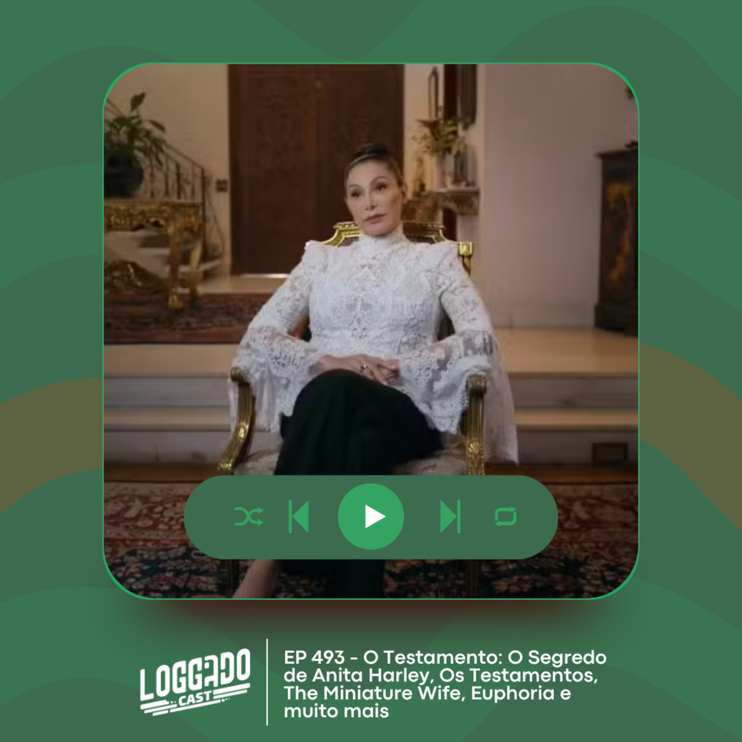 LoGGadoCast 493 - O Testamento: O Segredo de Anita Harley, Os Testamentos, The Miniature Wife, Euphoria e muito mais