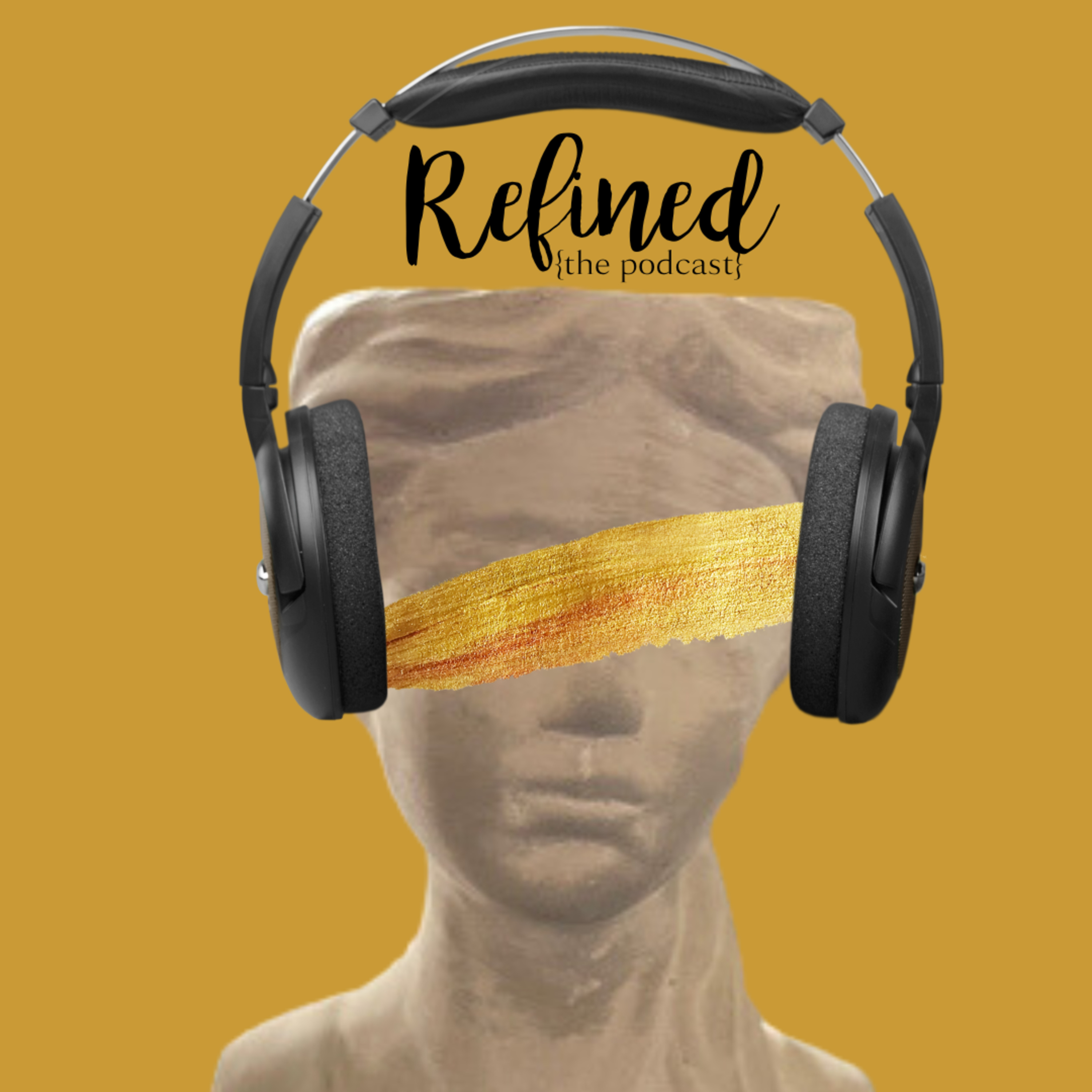 Refine{d} The Podcast