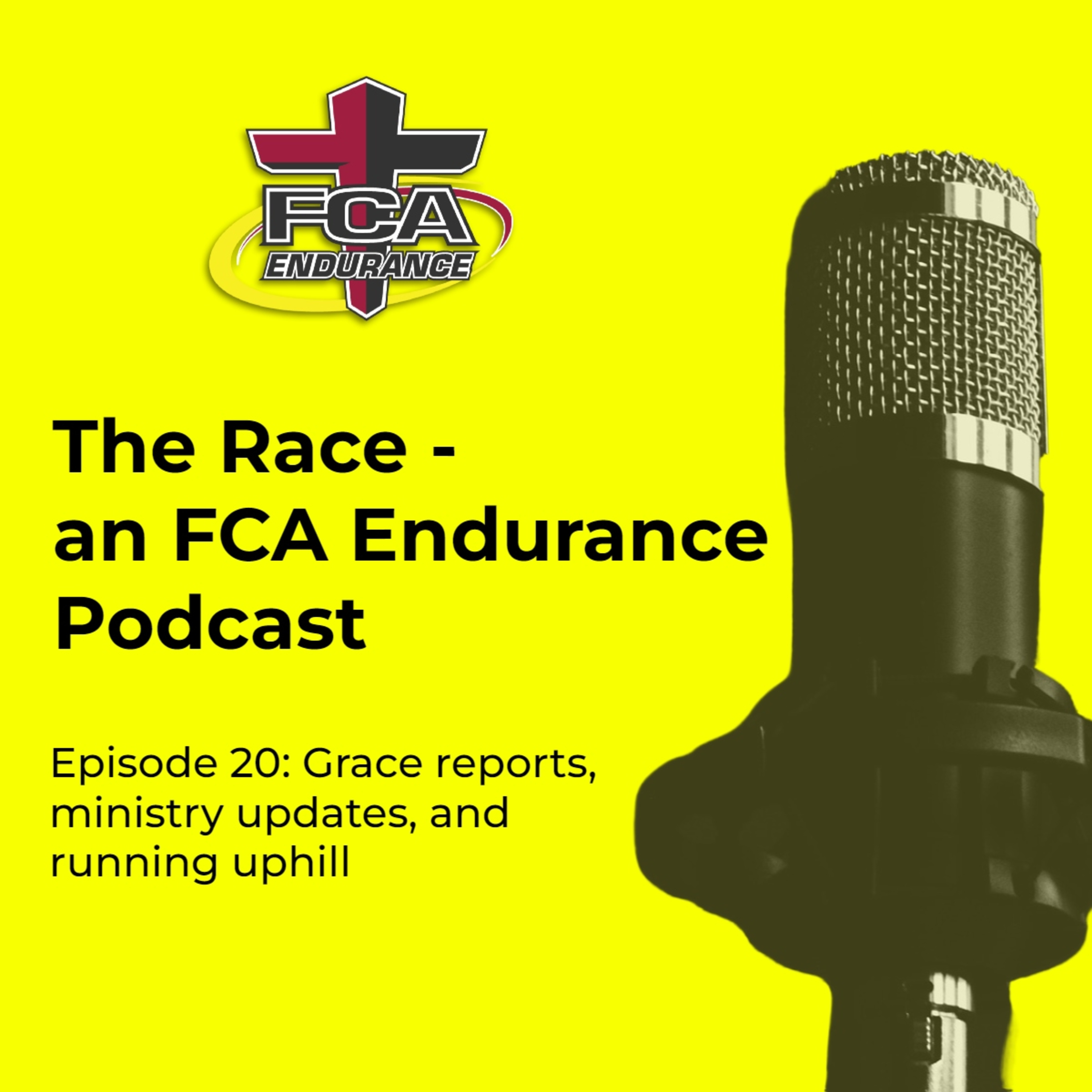 Grace Reports, Ministry Updates, and Running Uphill episode artwork