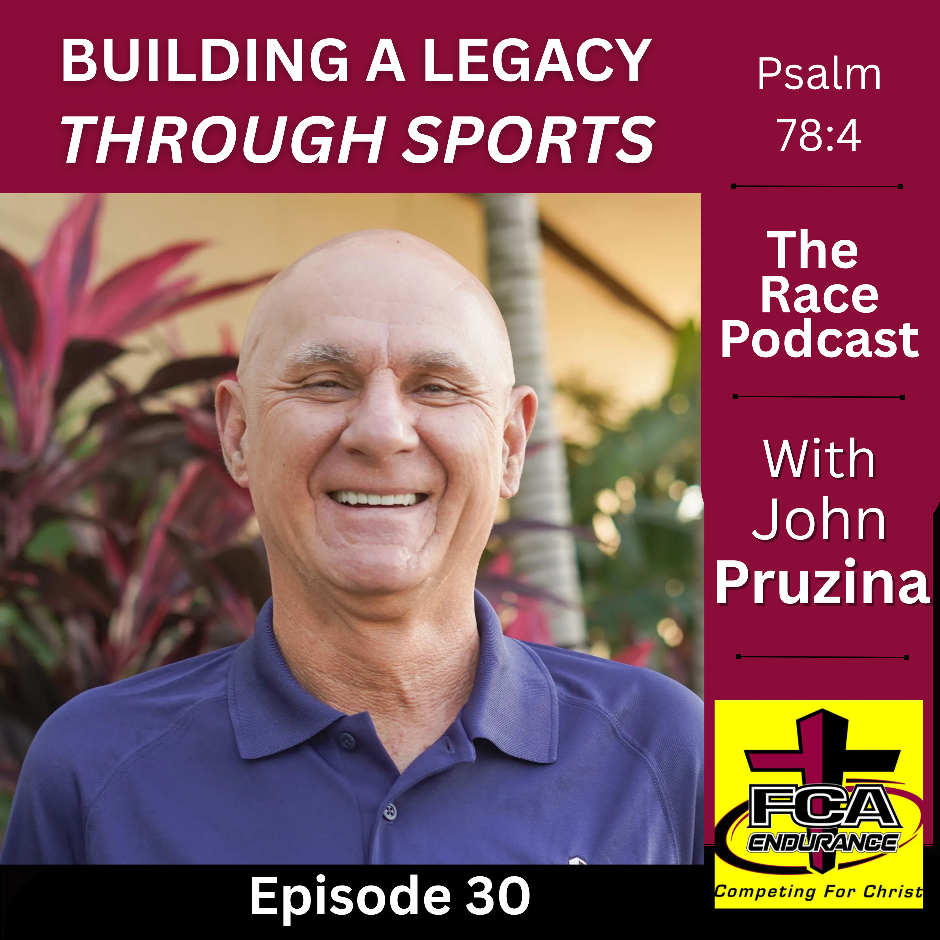 Building a Legacy Through Sports with John Pruzina episode artwork
