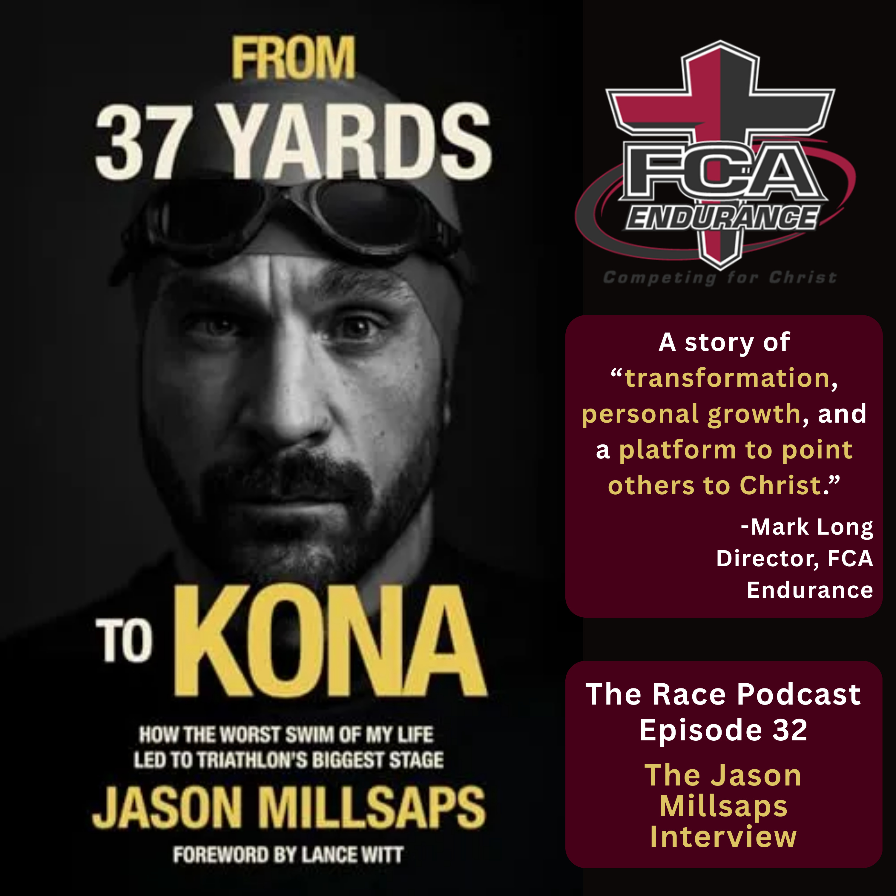From 37 Yards to Kona - The Jason Millsaps Interview episode artwork