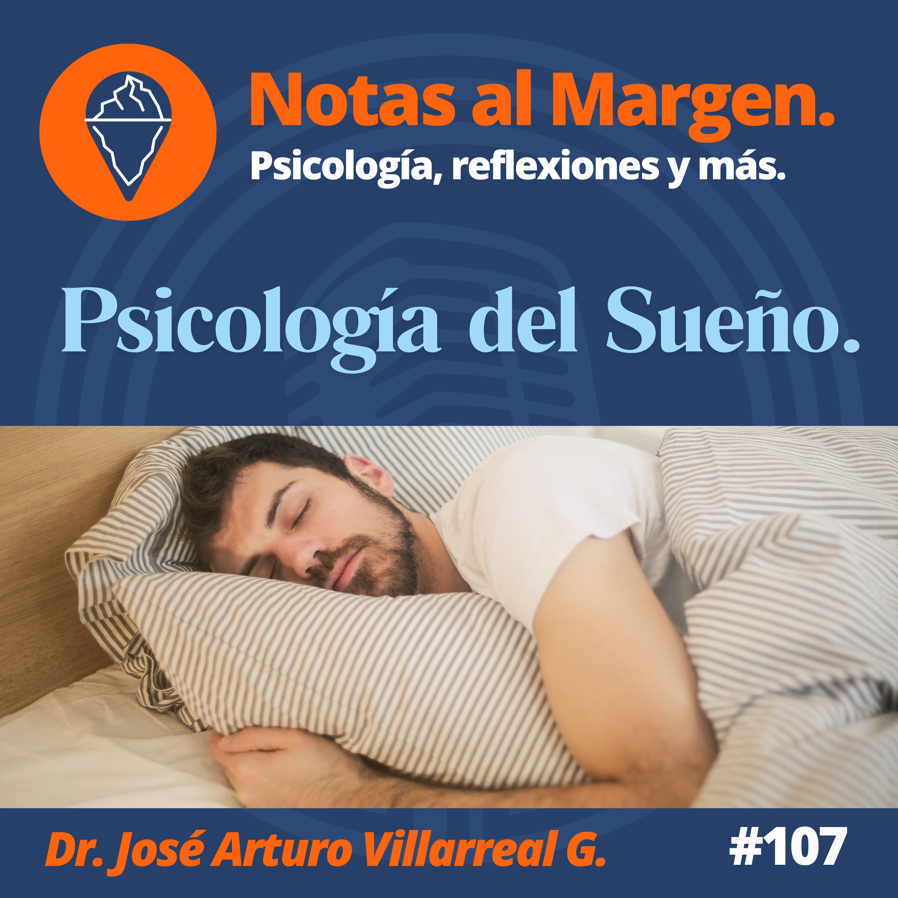 La psicología del sueño. #107 episode artwork