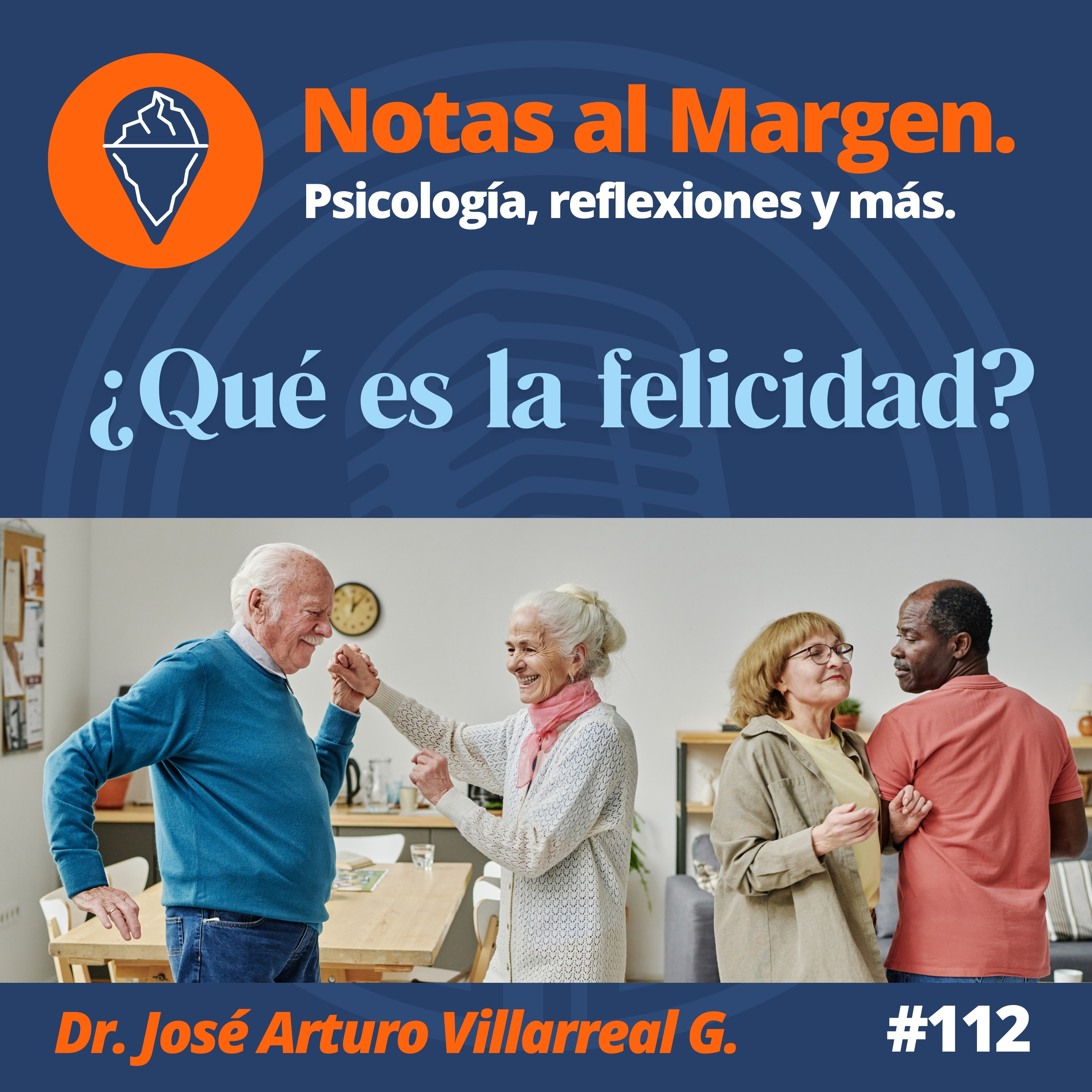 ¿Qué es la felicidad?, #112 episode artwork