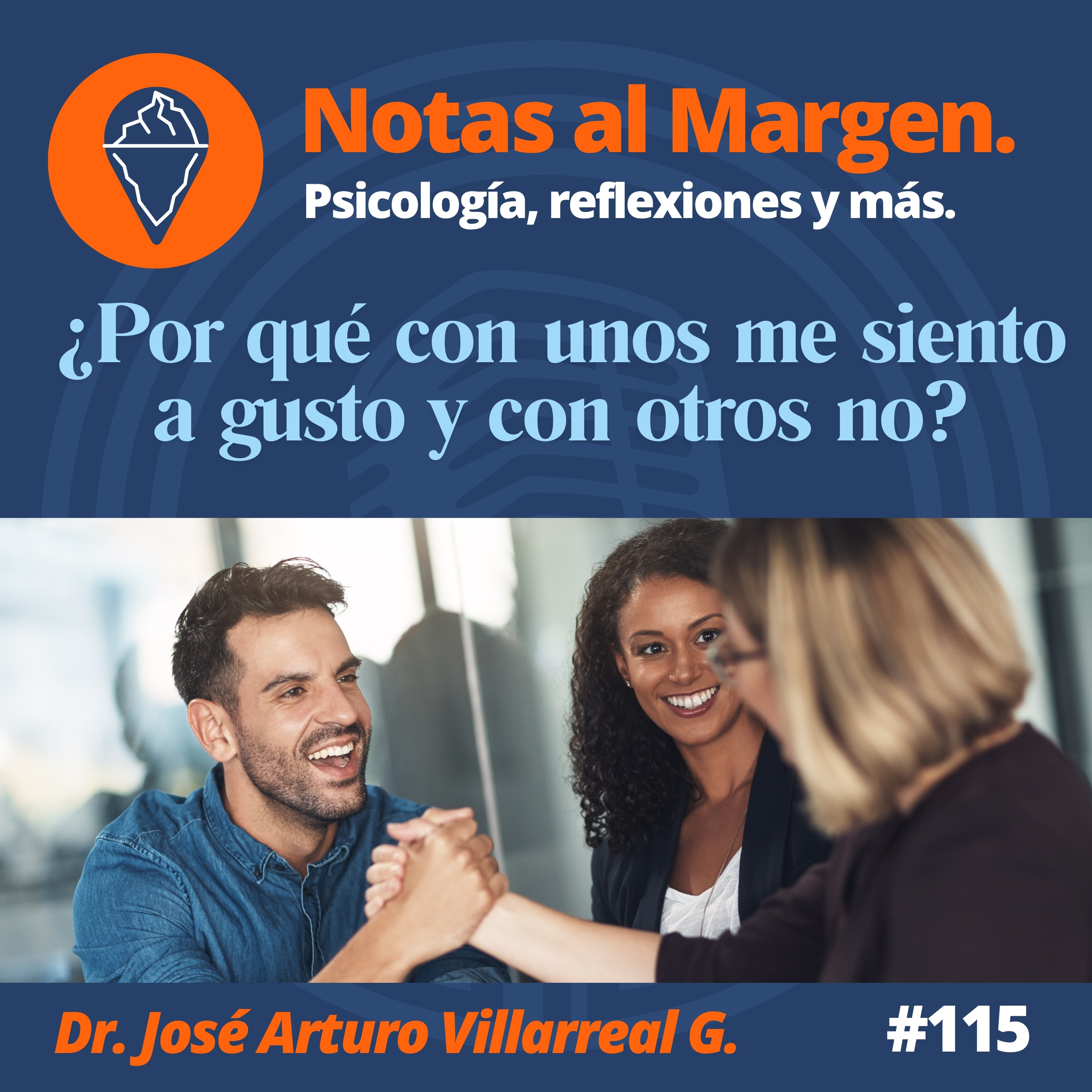 ¿Por qué con unos me siento a gusto y con otros no?, #115 episode artwork