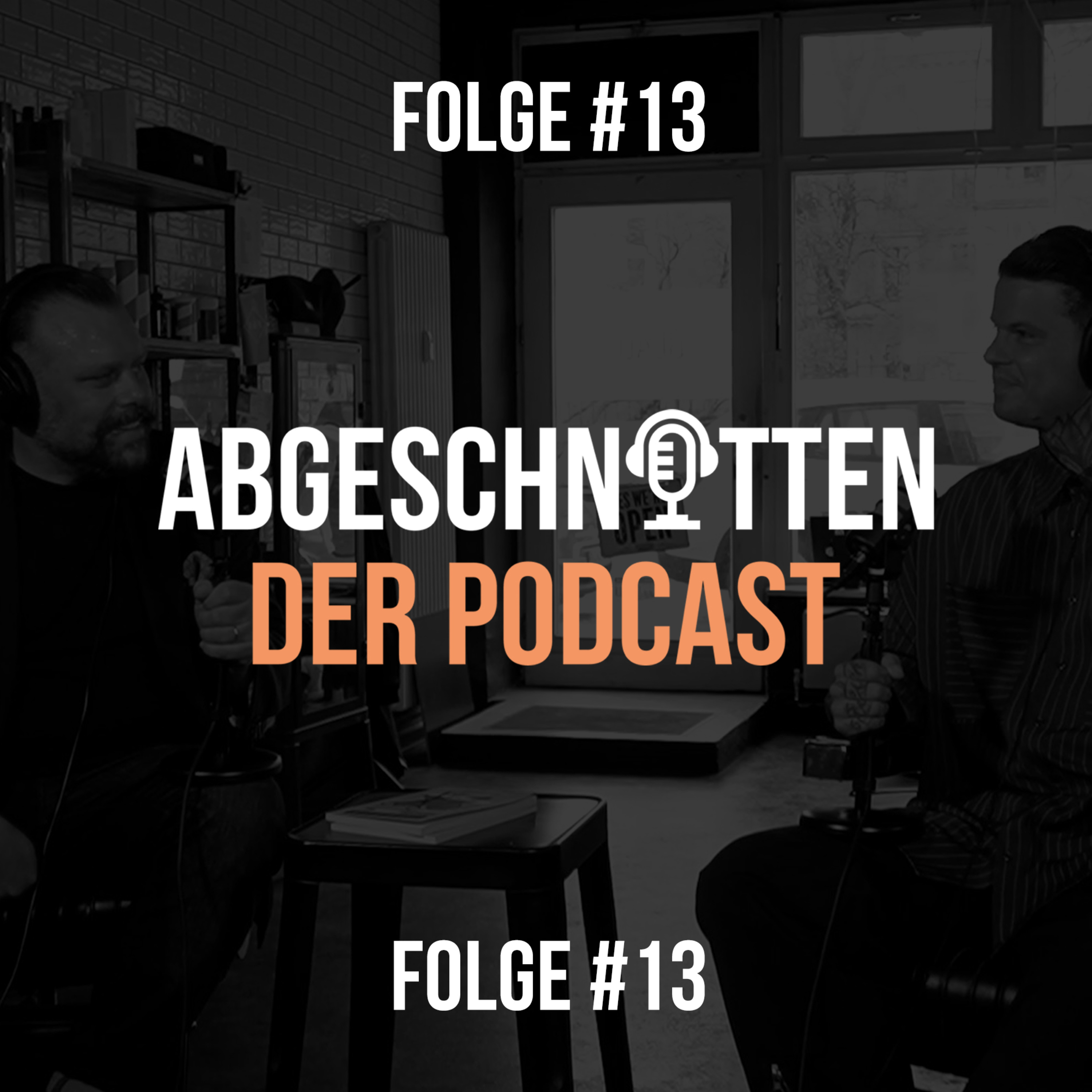 ABGESCHNITTEN - der Podcast