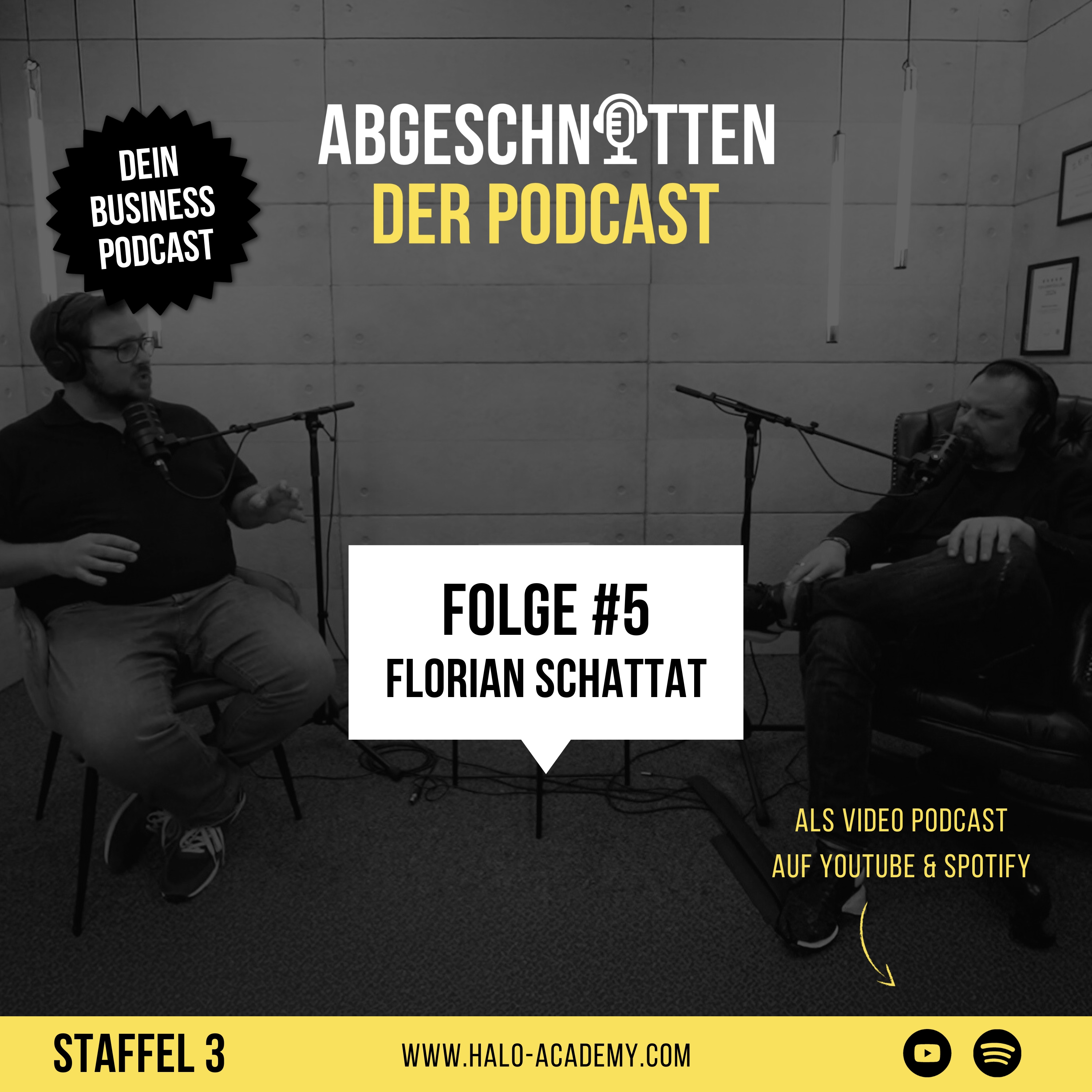 ABGESCHNITTEN - der Podcast | Staffel 3 | Folge #5 mit Dennis van Lierop & Florian Schattat