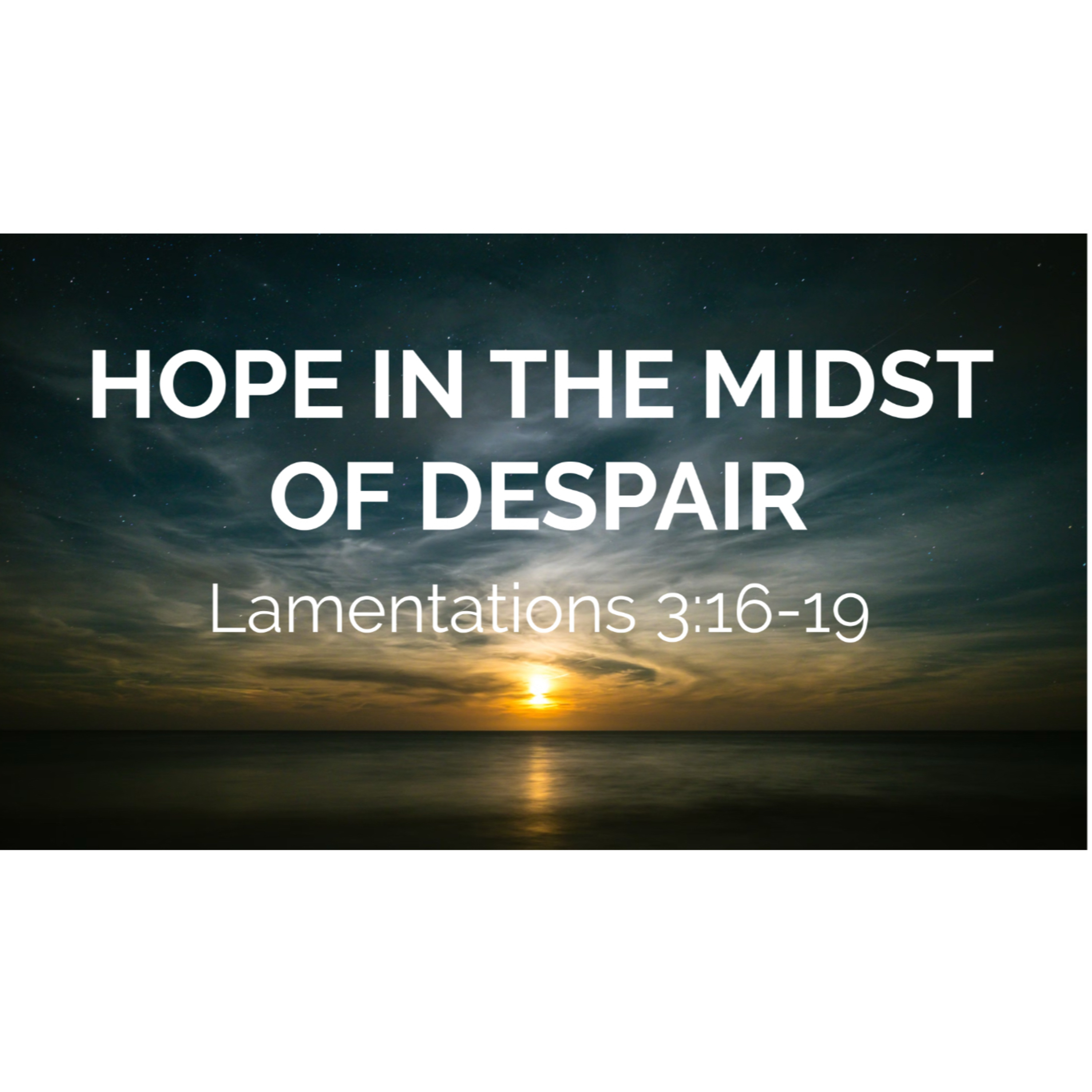 Hope In The Midst of Despair episode artwork