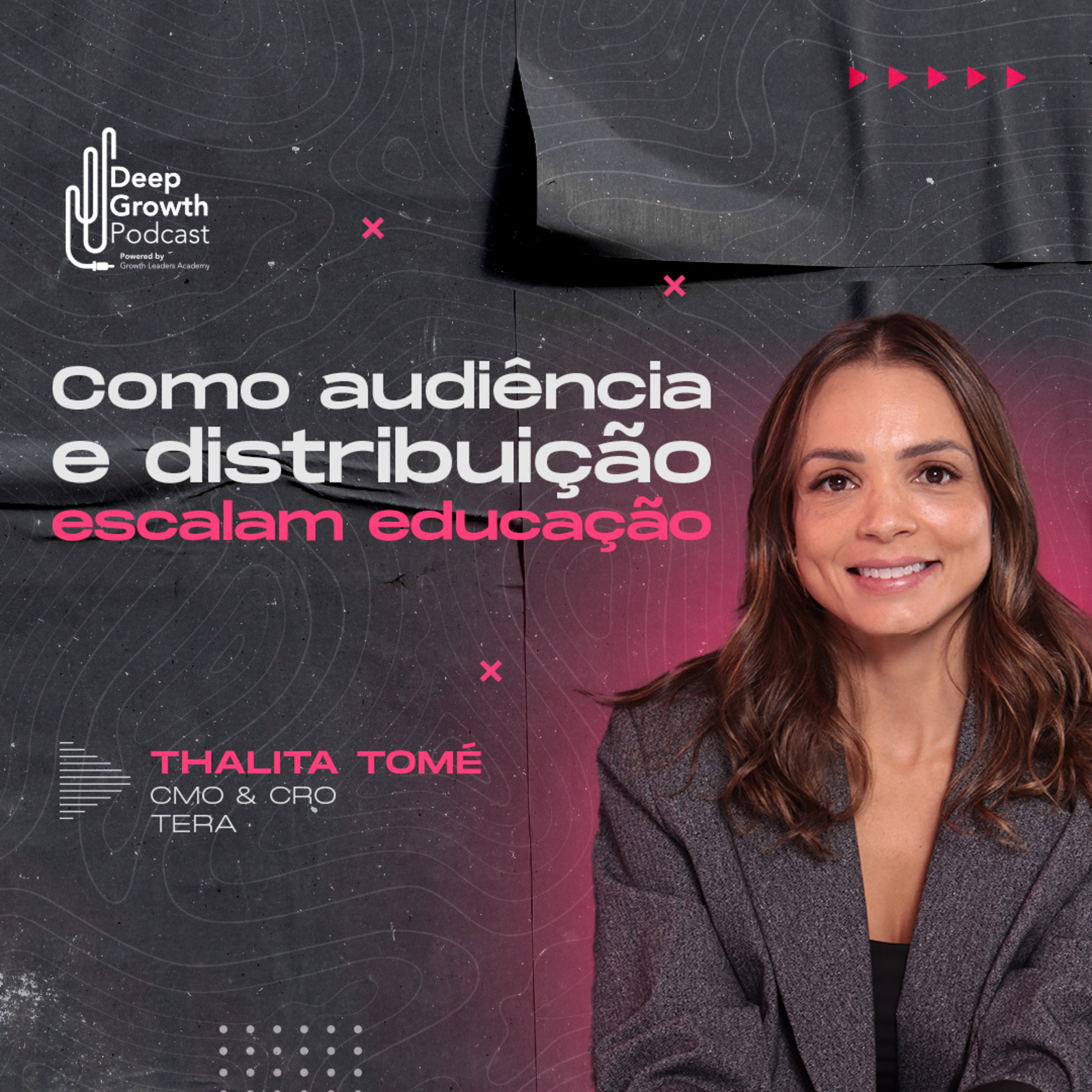 #111 - Como audiência e distribuição escalam educação | Thalita Tomé, CMO & CRO Tera #111 - Como audiência e distribuição escalam educação | Thalita Tomé, CMO & CRO Tera