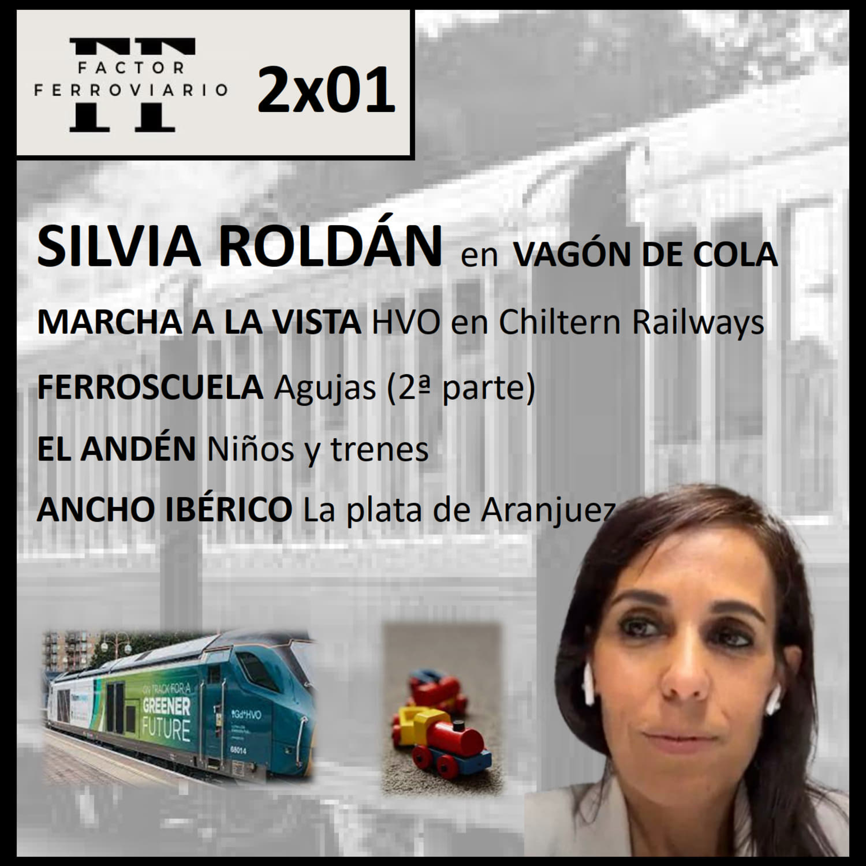 Factor Ferroviario, \'el podcast\'