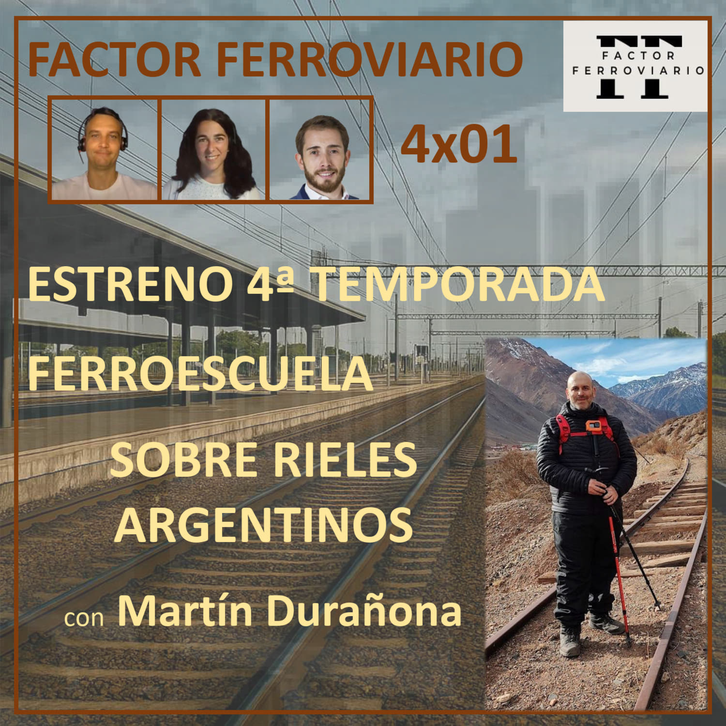 Factor Ferroviario, \'el podcast\'