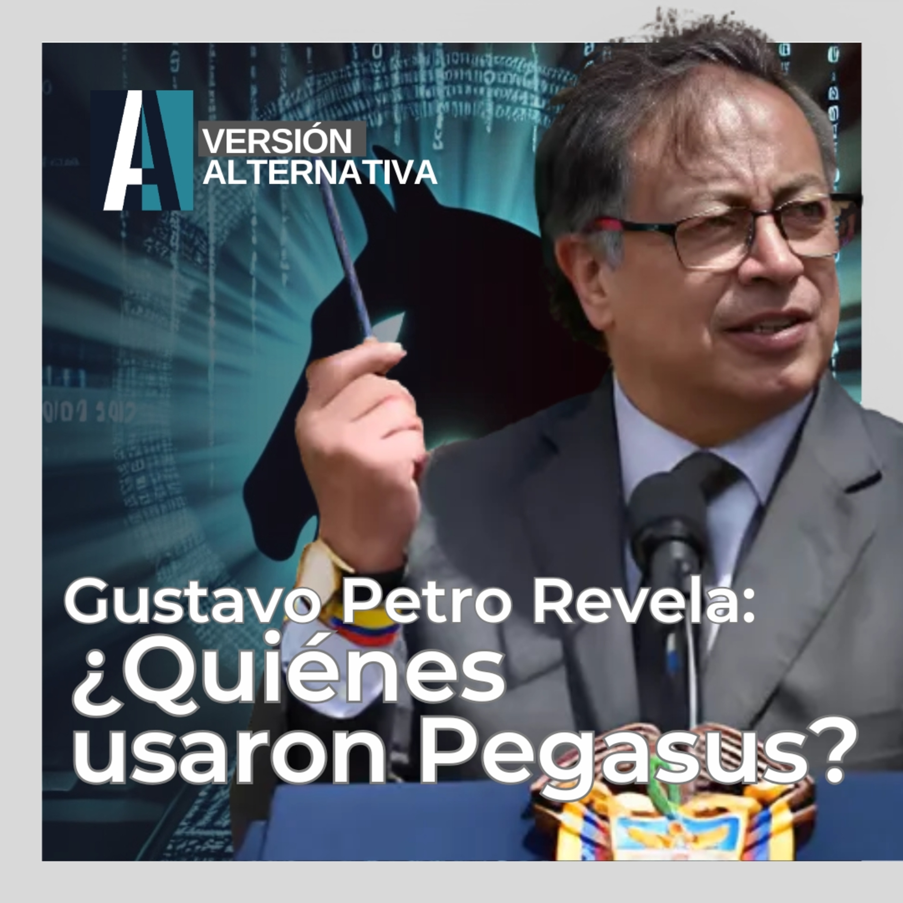 🎙️ PODCAST /Escándalo Pegasus: ¿Quiénes Están Detrás? | NOTICIAS |#versionalternativa episode artwork
