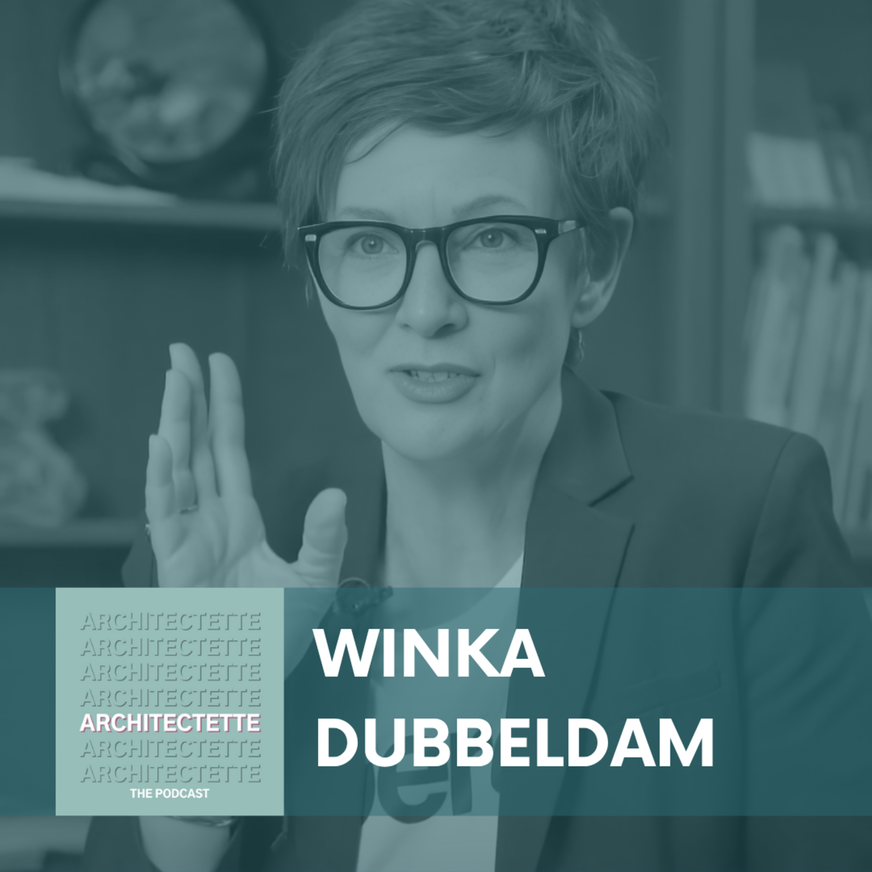 054: Winka Dubbeldam: Leading Innovation and Technology in Academia and the Practice of Architecture episode artwork