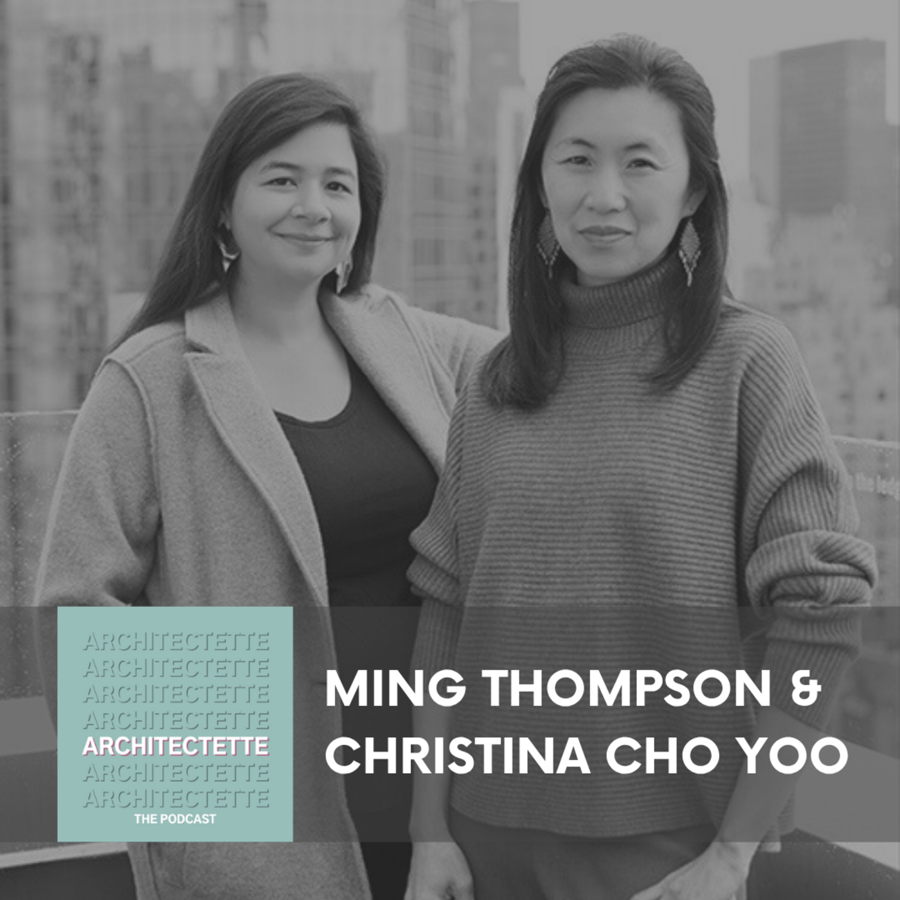 (Replay) 045: Atelier Cho Thompson: Ming Thompson and Christina Cho Yoo on Diverse Strengths and Great Design episode artwork