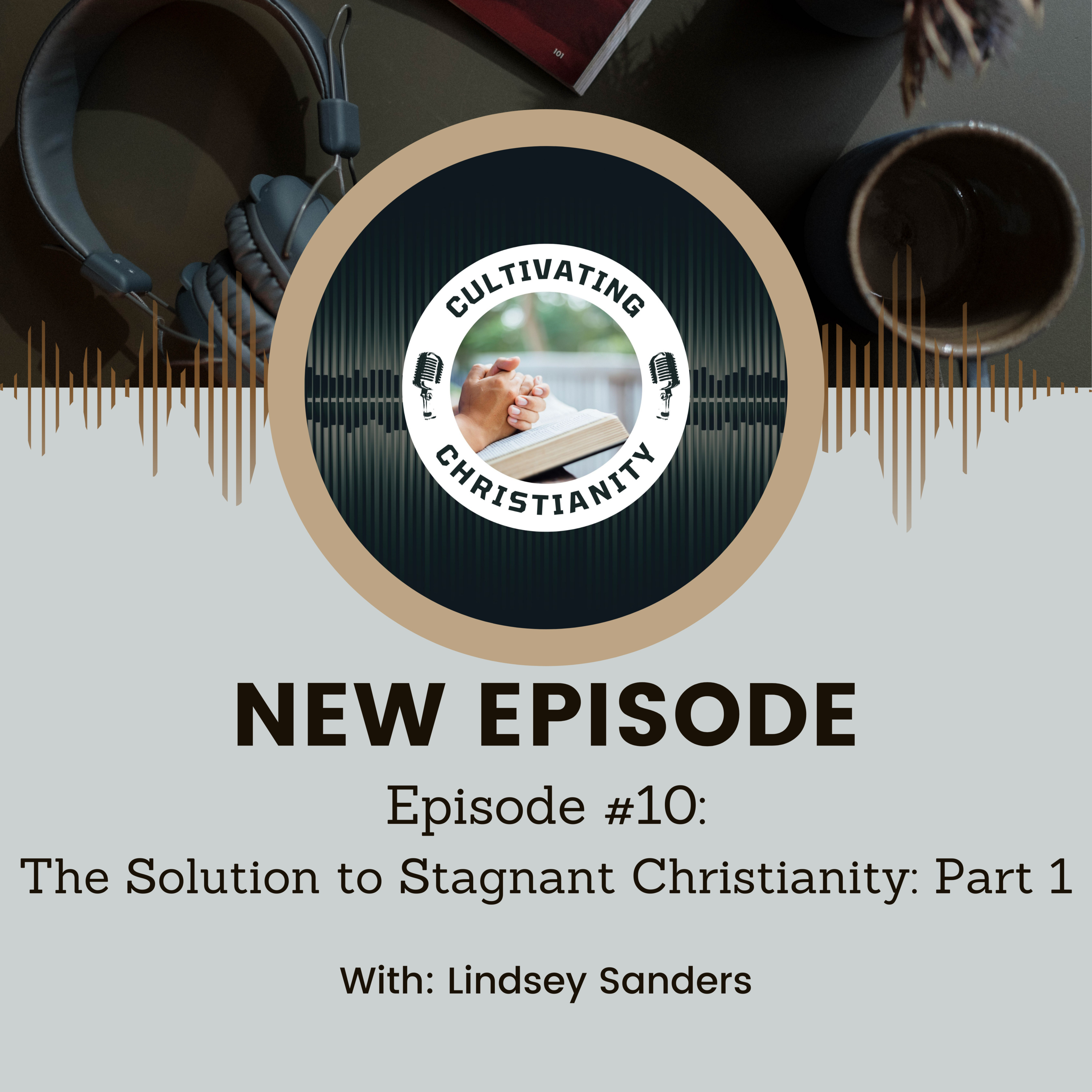 Cultivating Christianity