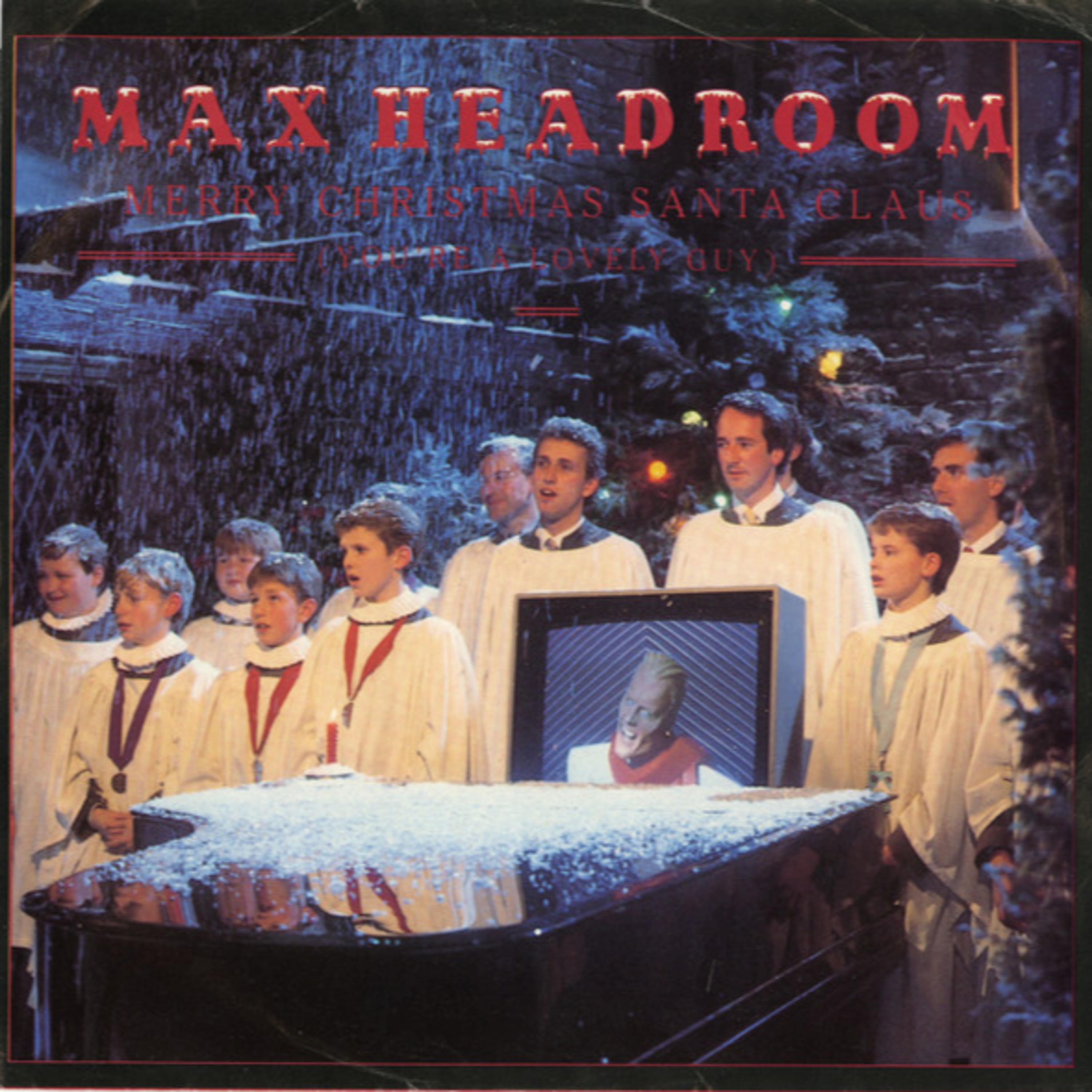 75: Max Headroom, "Merry Christmas Santa Claus (You're a Lovely Guy": 3RD ANNIVERSARY SPECIAL