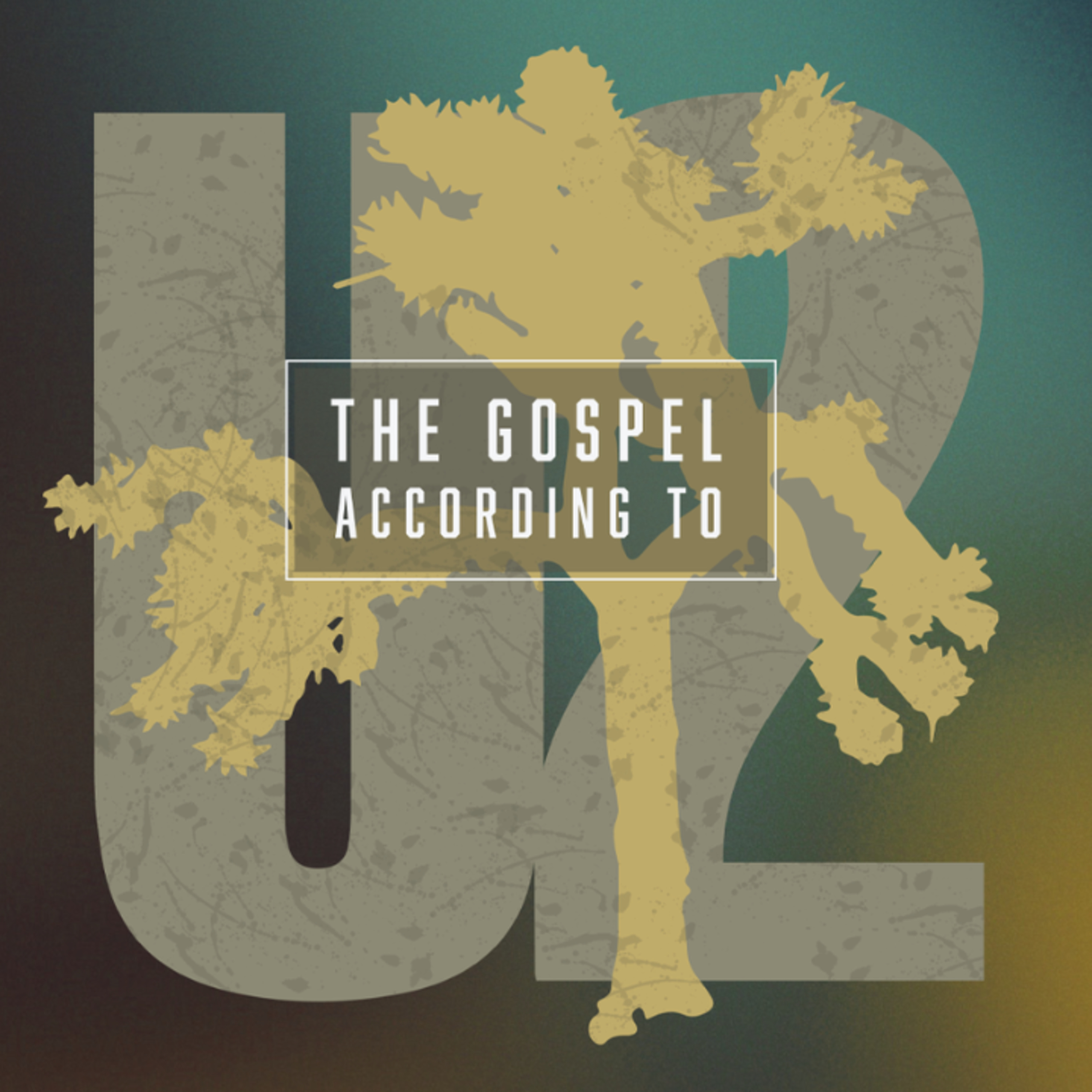 The Gospel According to U2 | Sunday Bloody Sunday