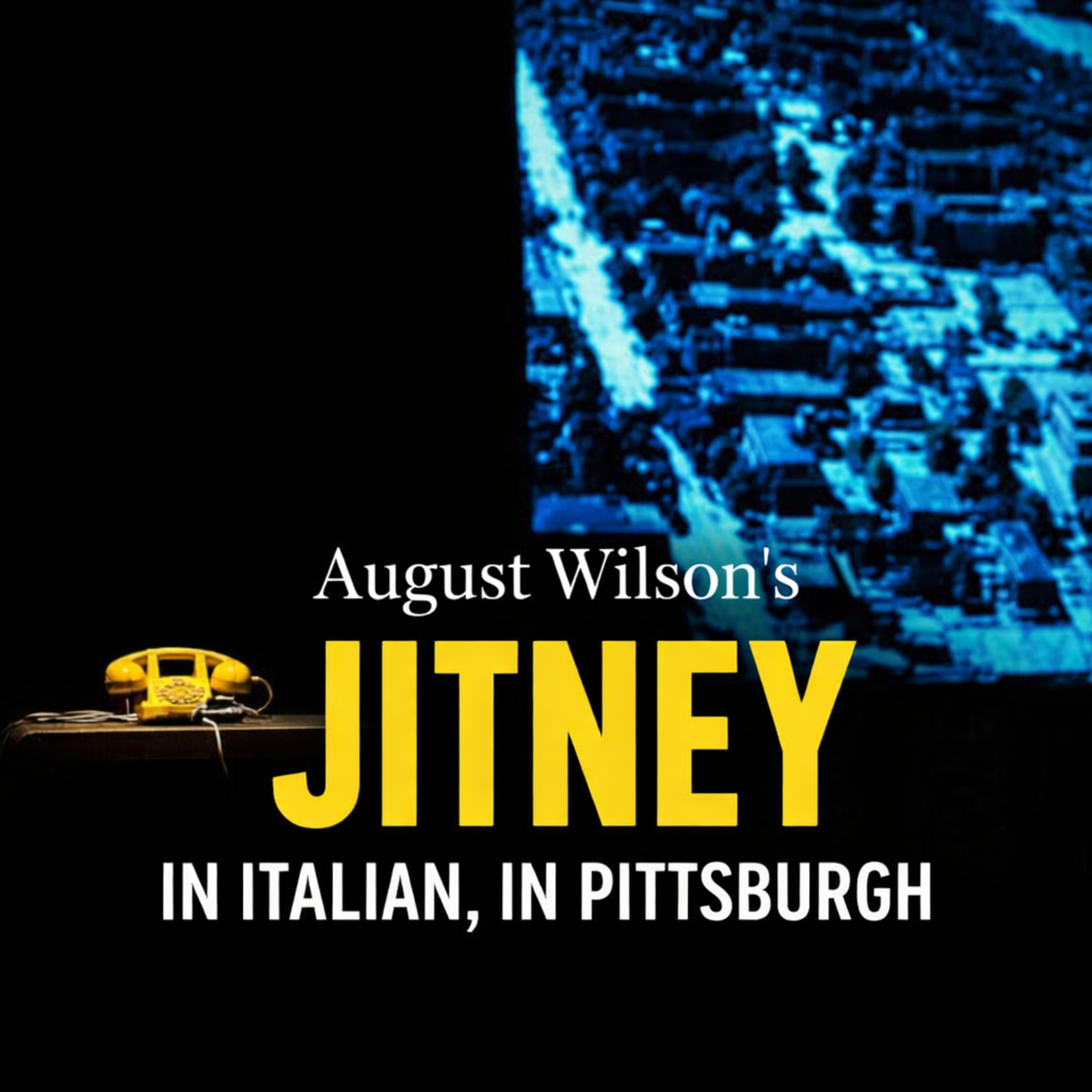 August Wilson’s Jitney — In Italian, In Pittsburgh episode artwork