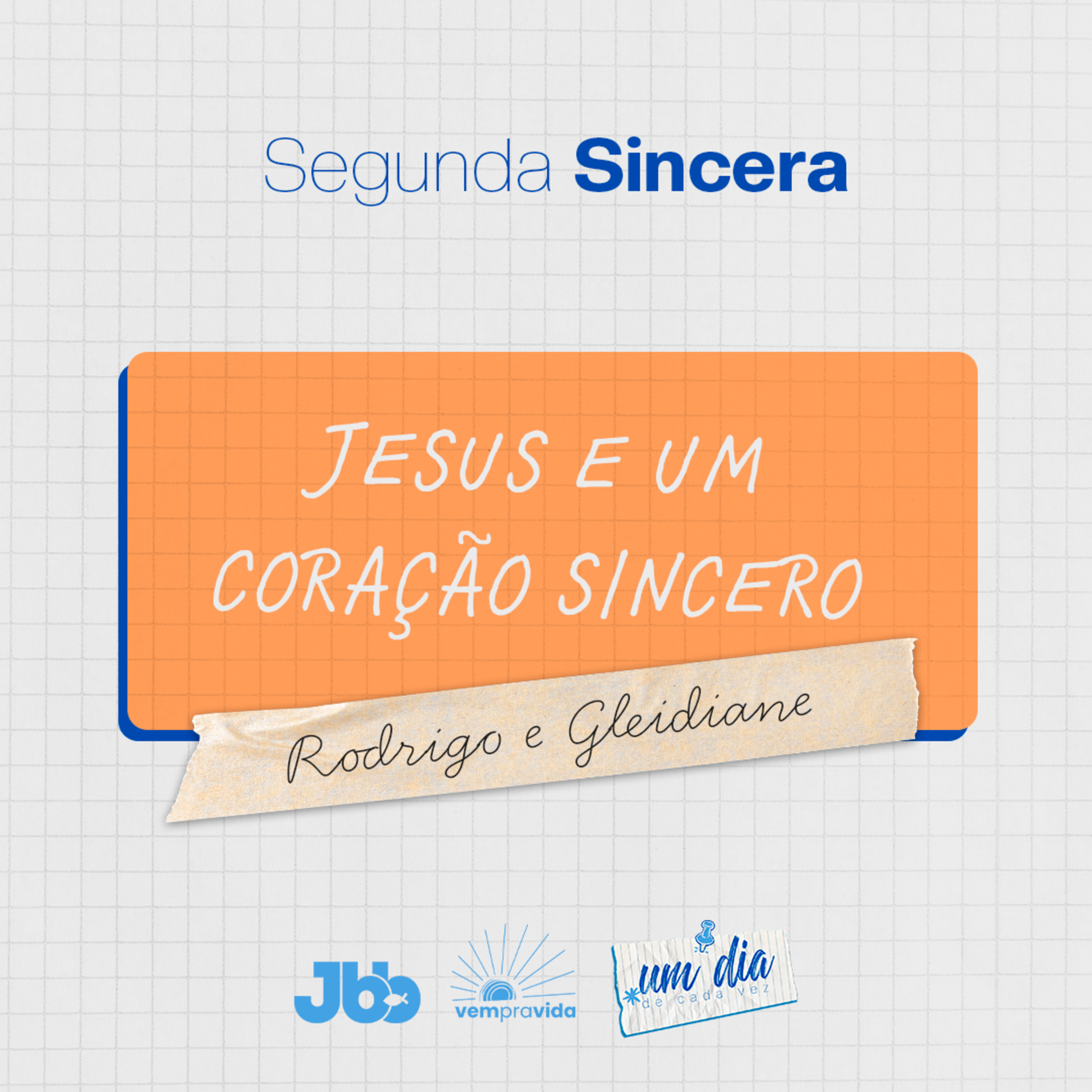 Segunda Sincera - Jesus e Um Coração Sincero - VPV #02 episode artwork