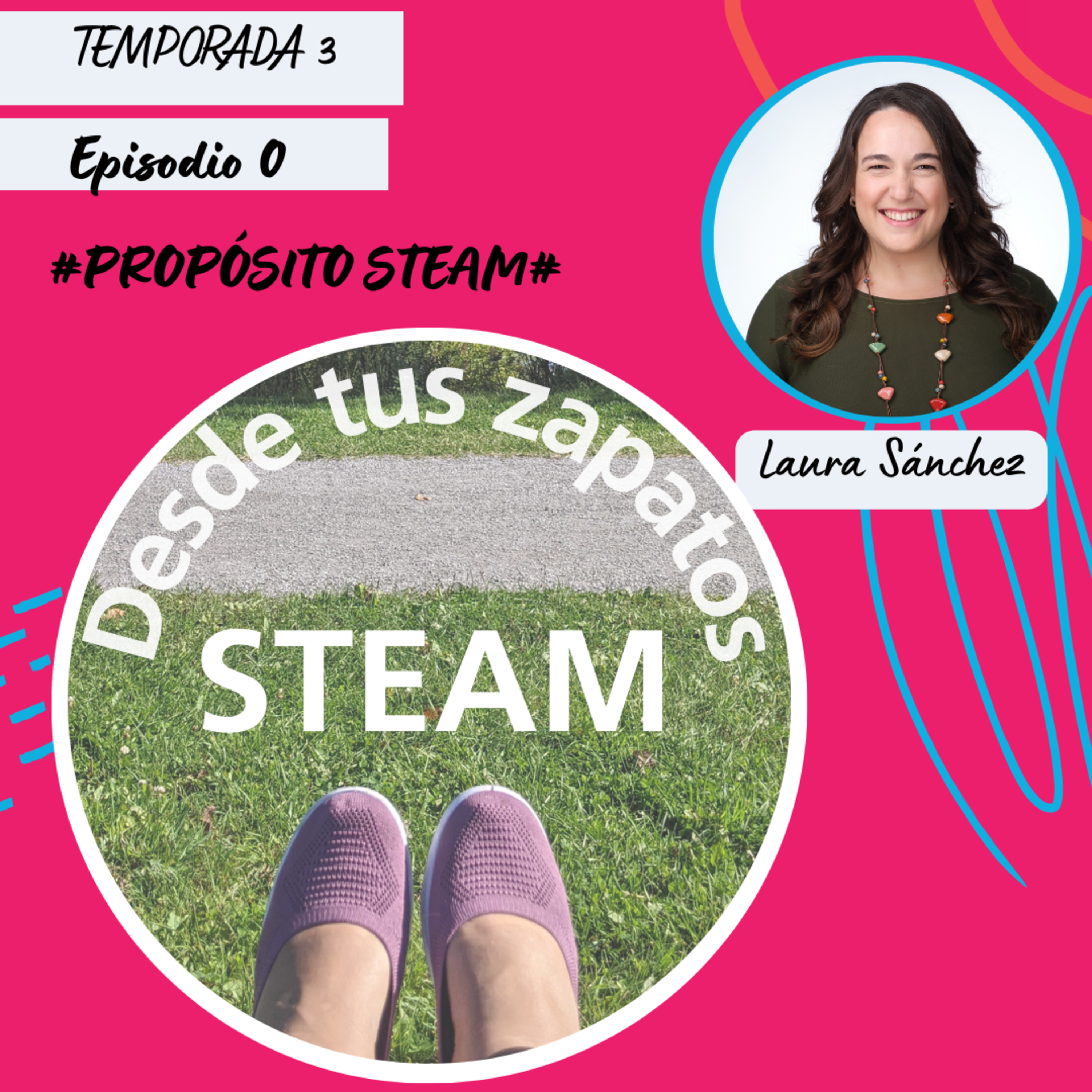 Desde tus zapatos STEAM