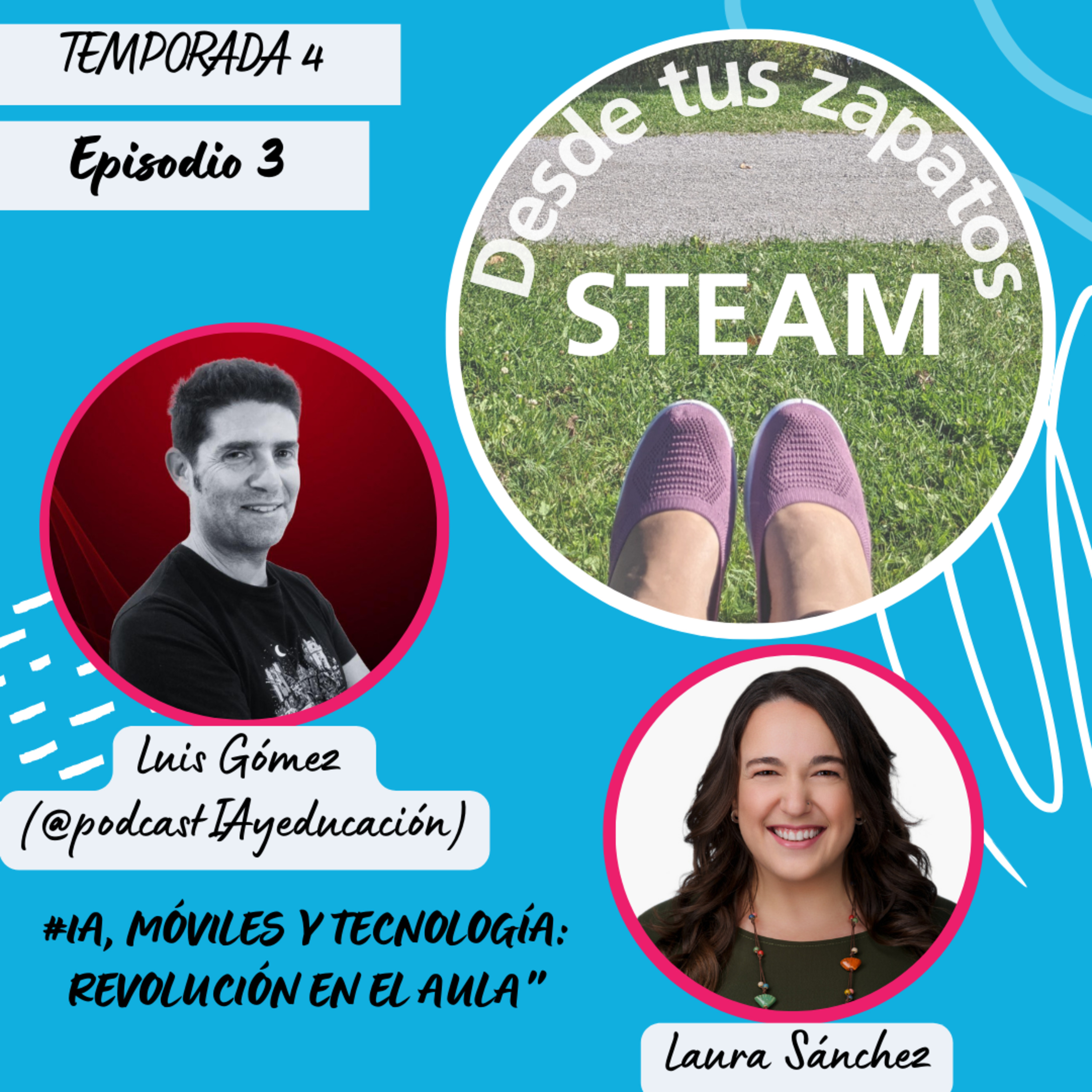 Desde tus zapatos STEAM