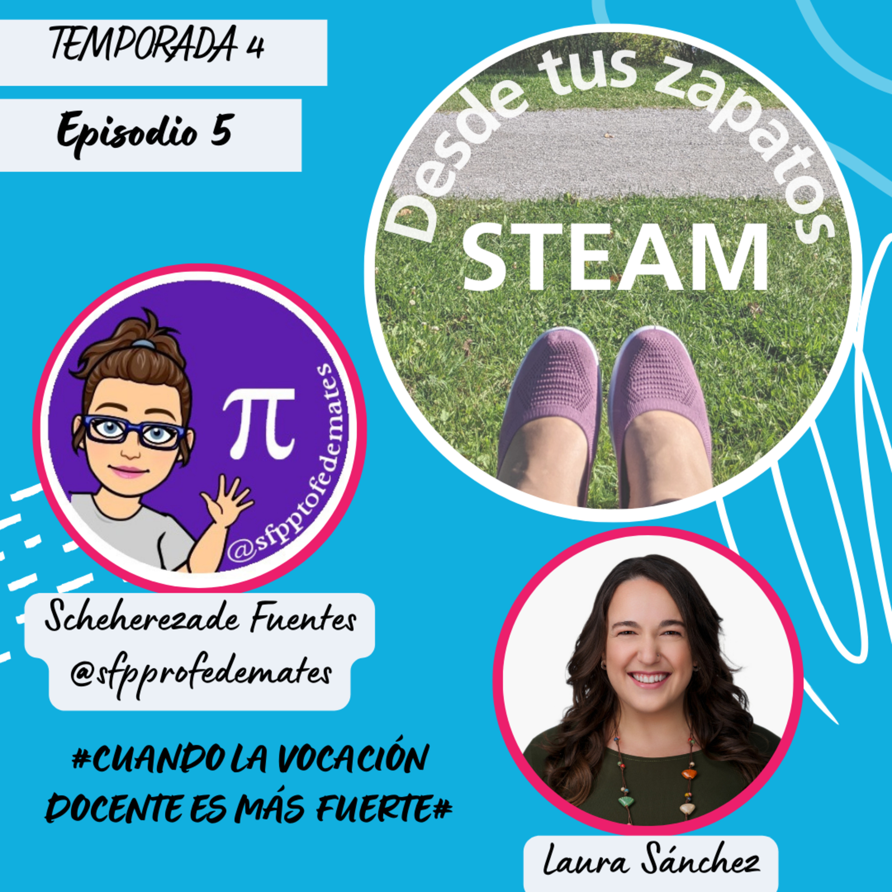 Desde tus zapatos STEAM