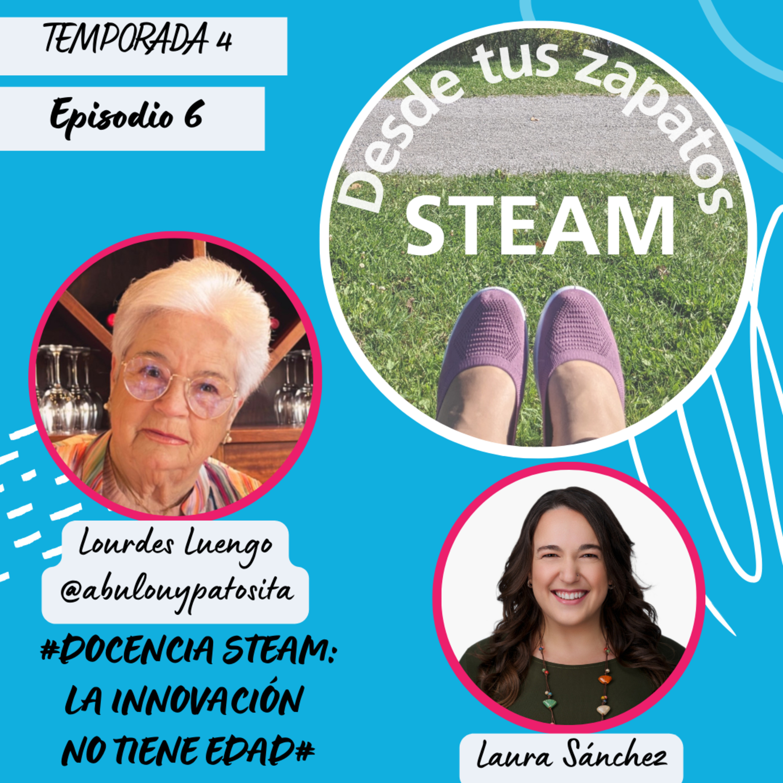 Desde tus zapatos STEAM