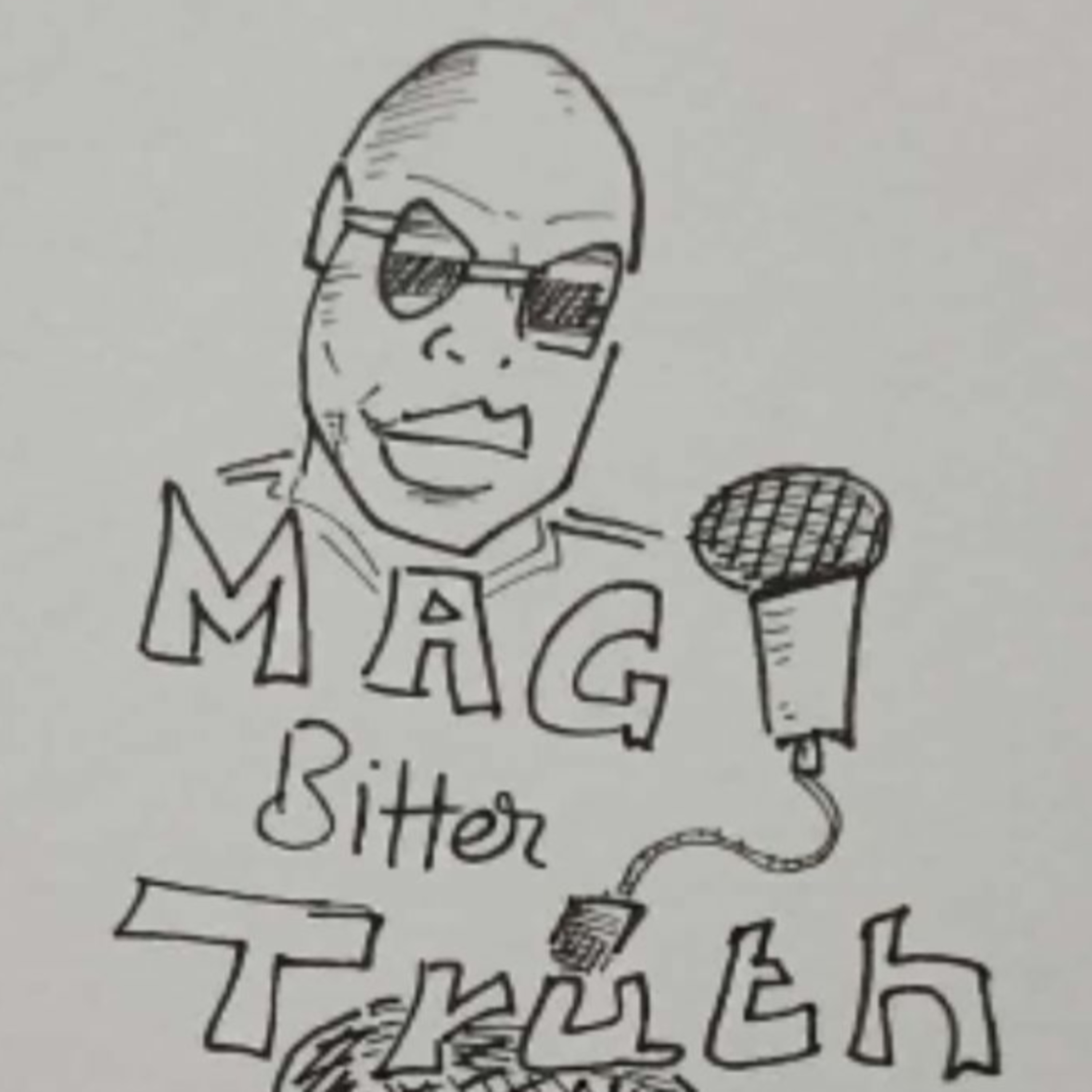 THE MAG BITTER TRUTH TALK SHOW