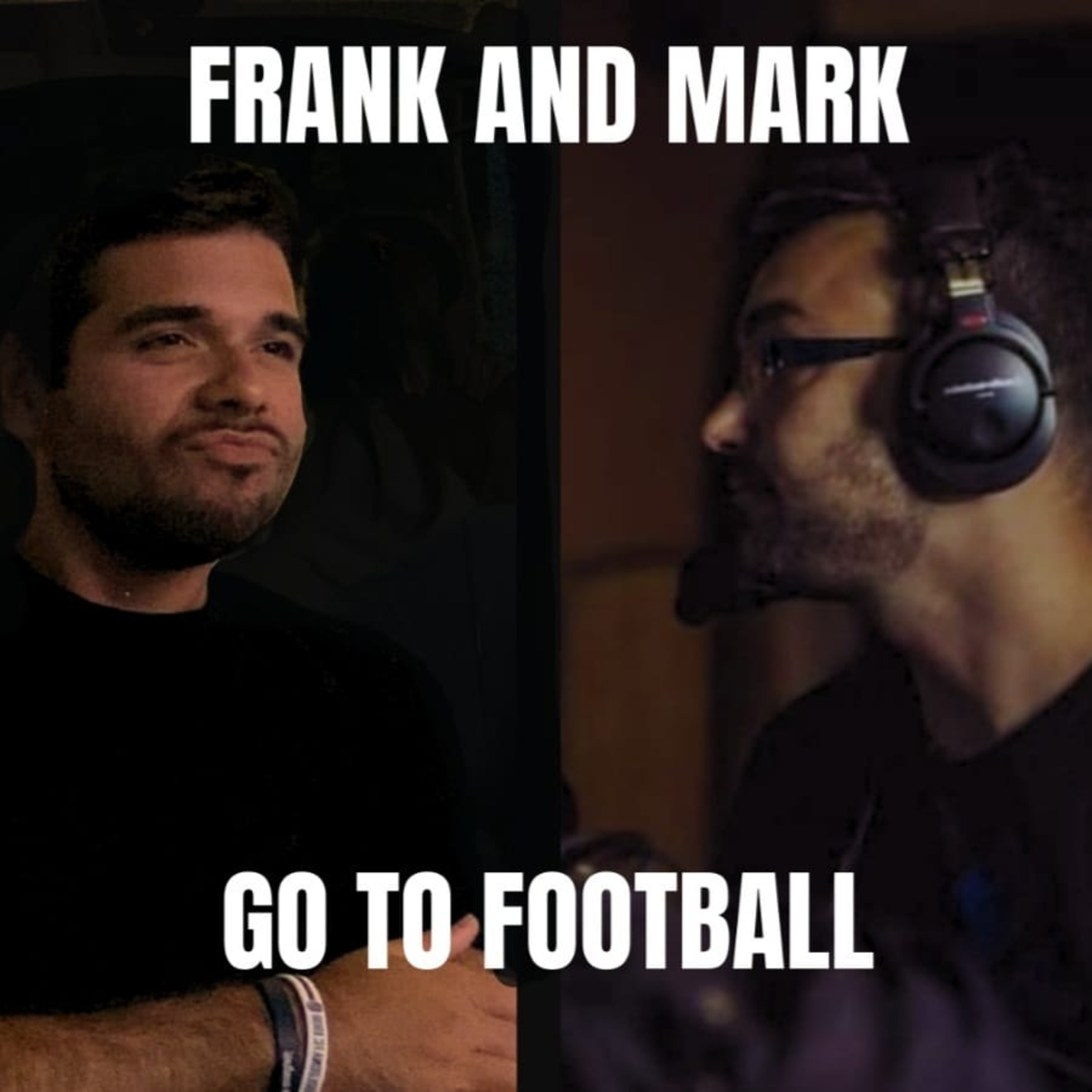 FRANK E MARK GO TO FOOTBALL 09/02/24 episode artwork