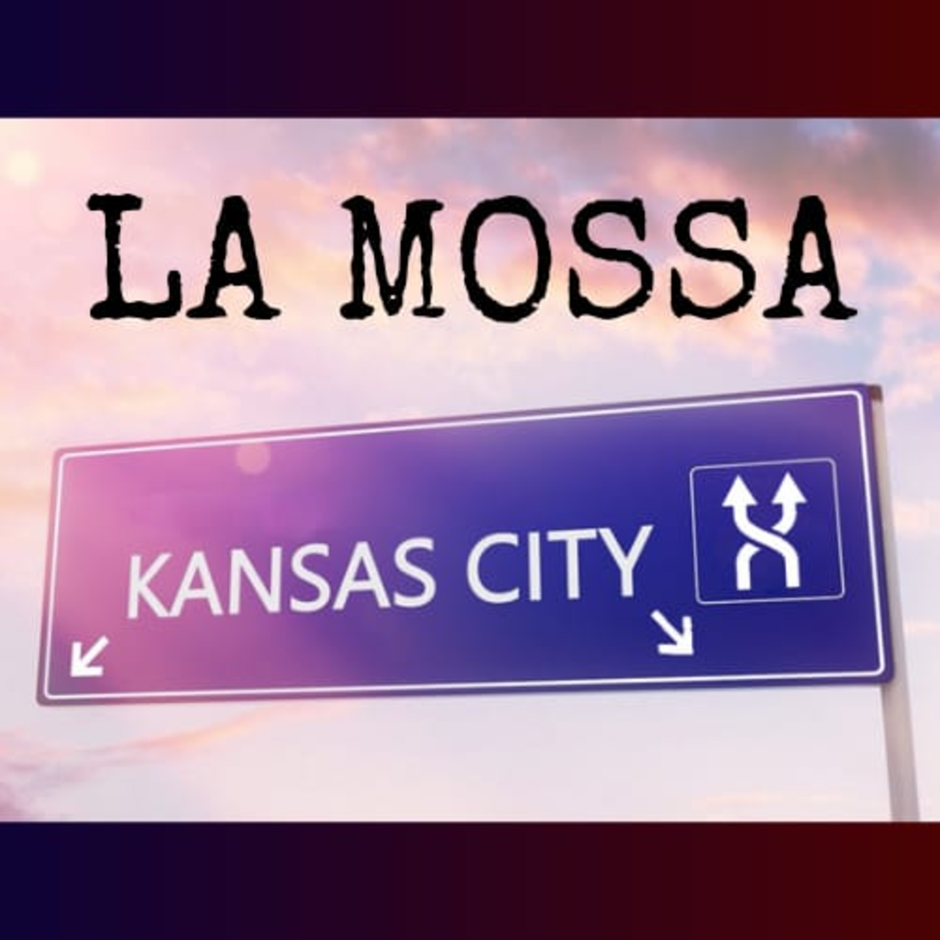 LA MOSSA KANSAS CITY 24 02 25 episode artwork