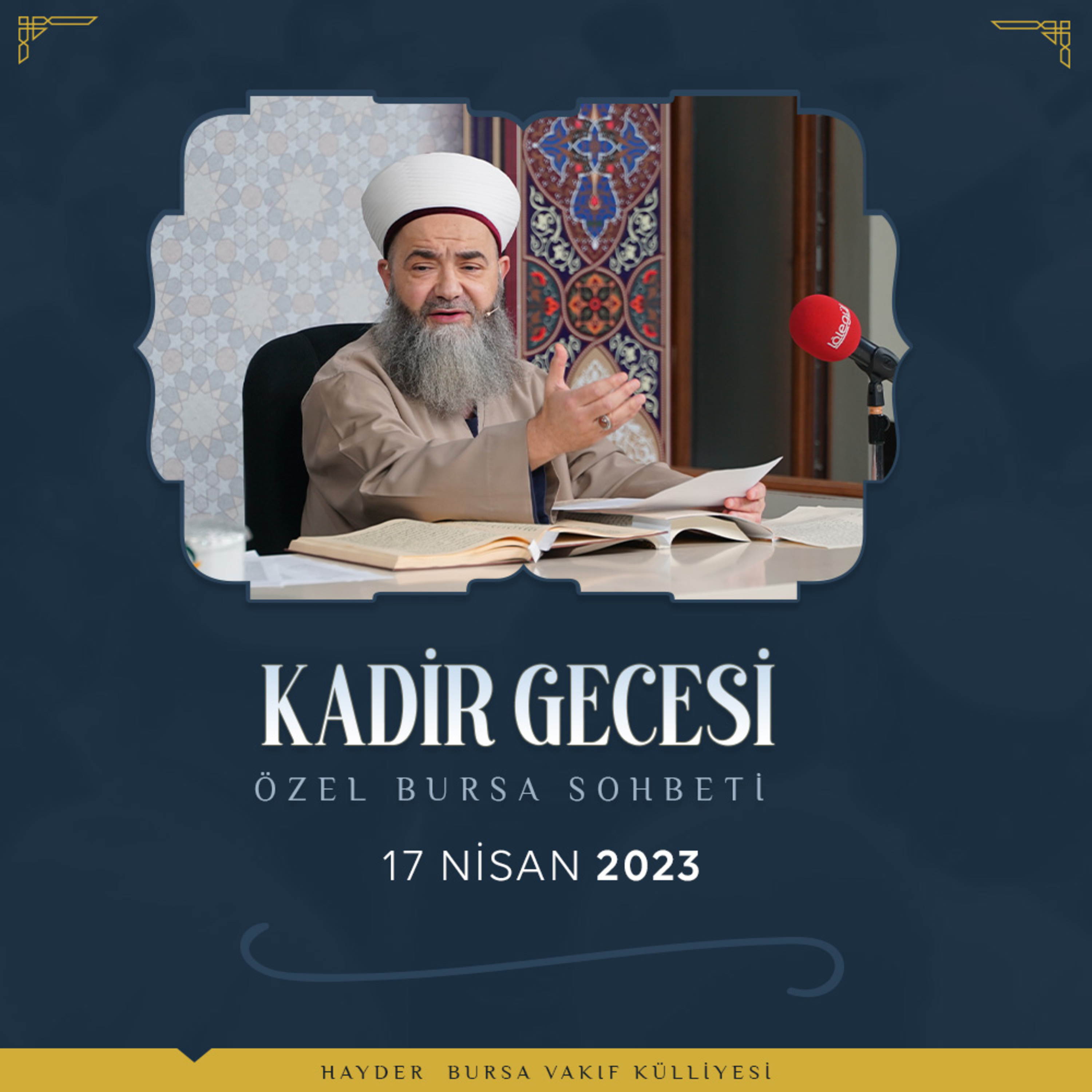 Kadir Gecesi Özel Bursa Sohbeti 17 Nisan 2023 episode artwork